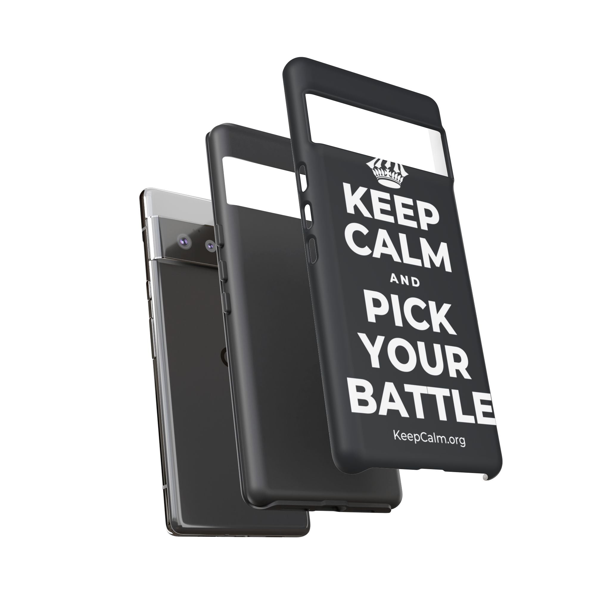 KEEP CALM AND PICK YOUR BATTLE Phone Case (Dark)