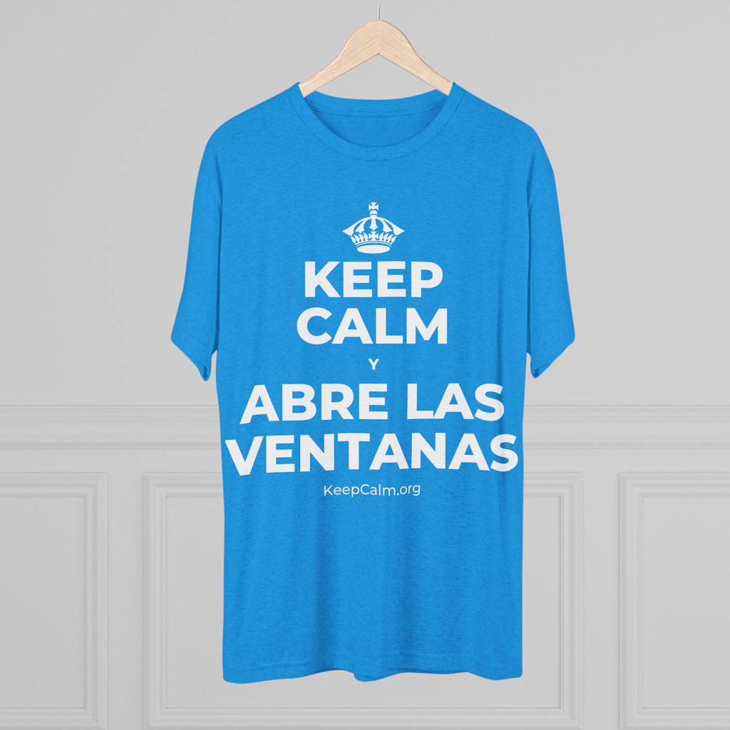 KEEP CALM Y ABRE LAS VENTANAS Tri-Blend Tee