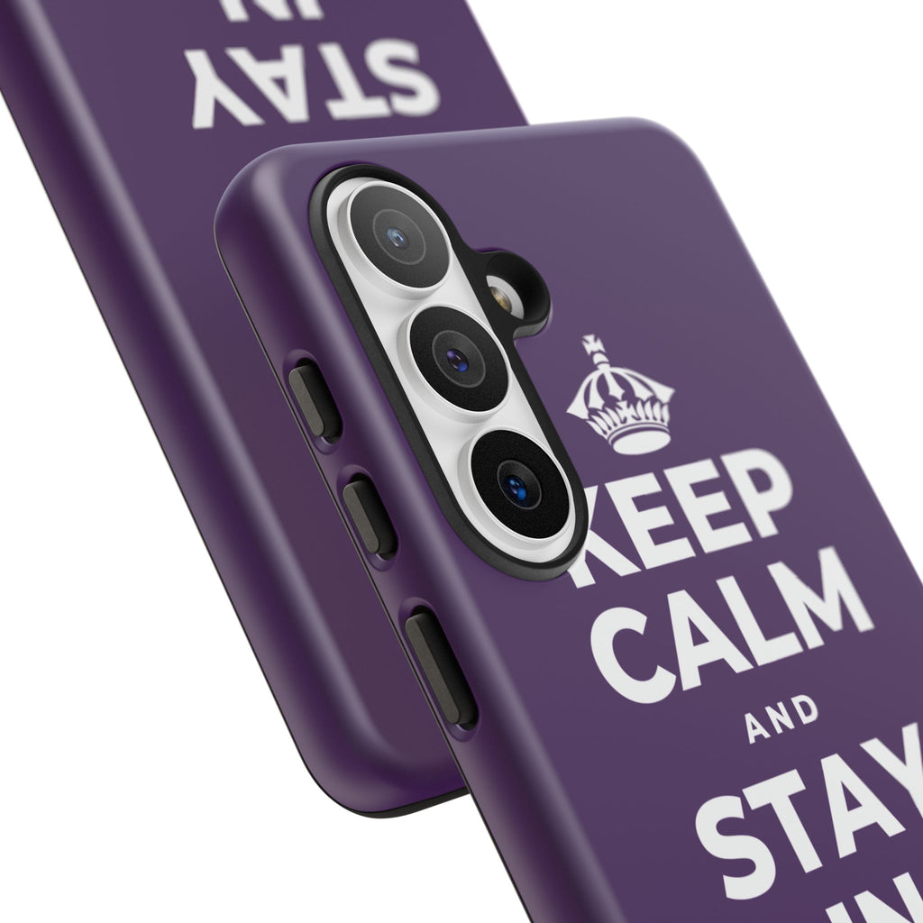 KEEP CALM AND STAY IN AND REST Phone Case