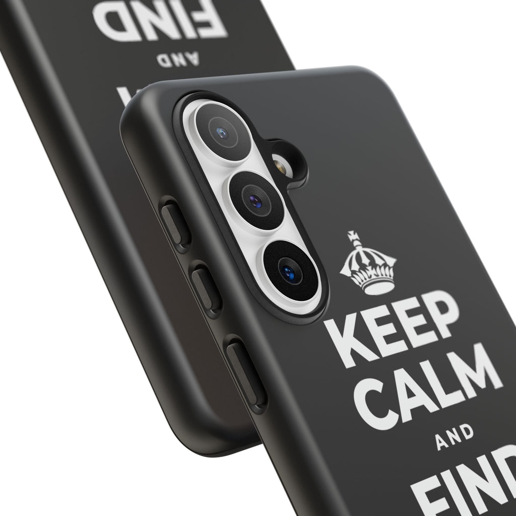 KEEP CALM AND FIND YOUR FIRE Phone Case
