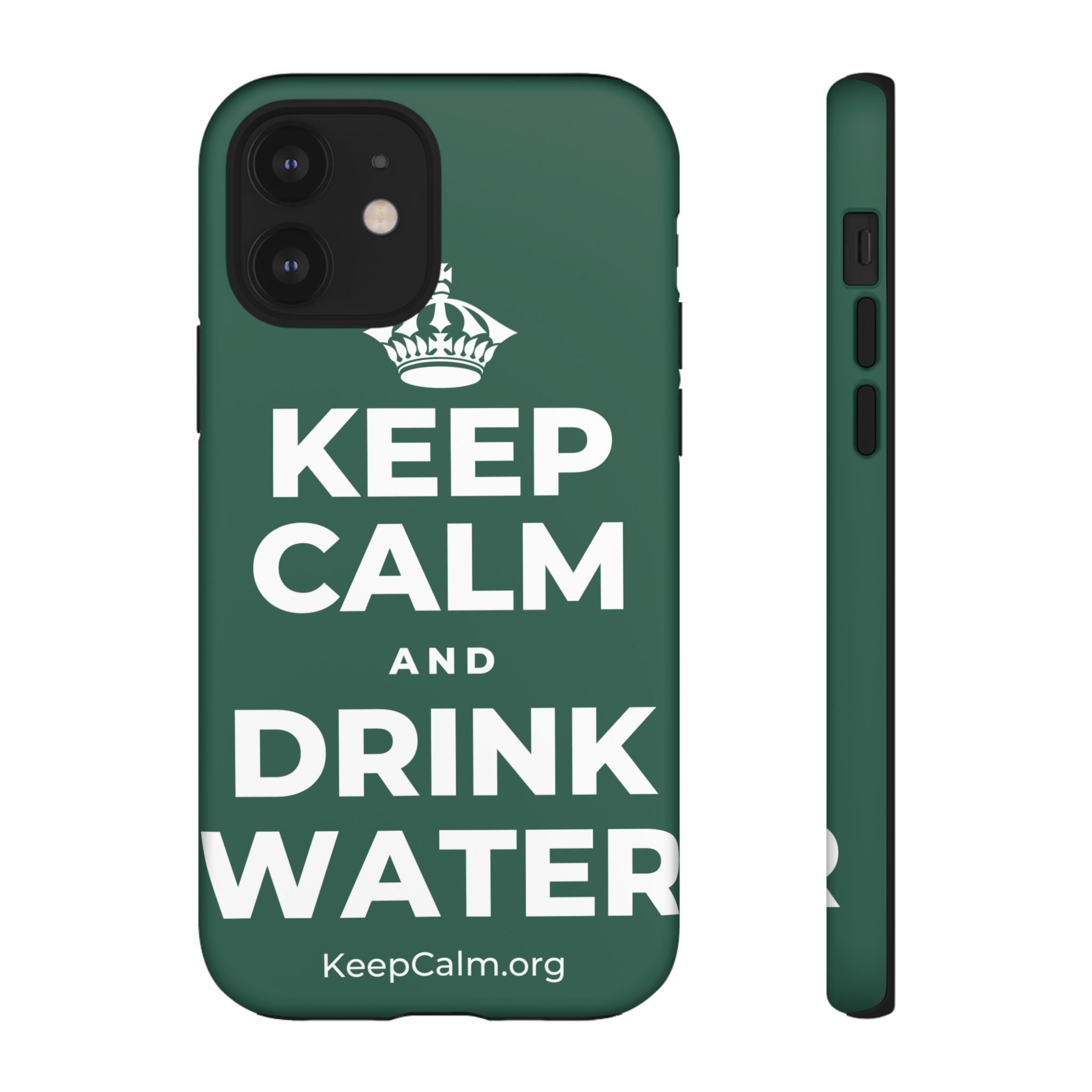 KEEP CALM AND DRINK WATER Phone Case