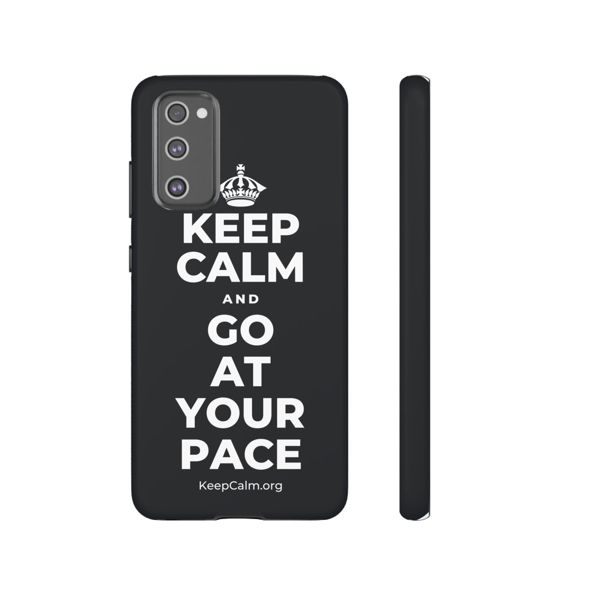 KEEP CALM AND GO AT YOUR PACE Phone Case (Dark)