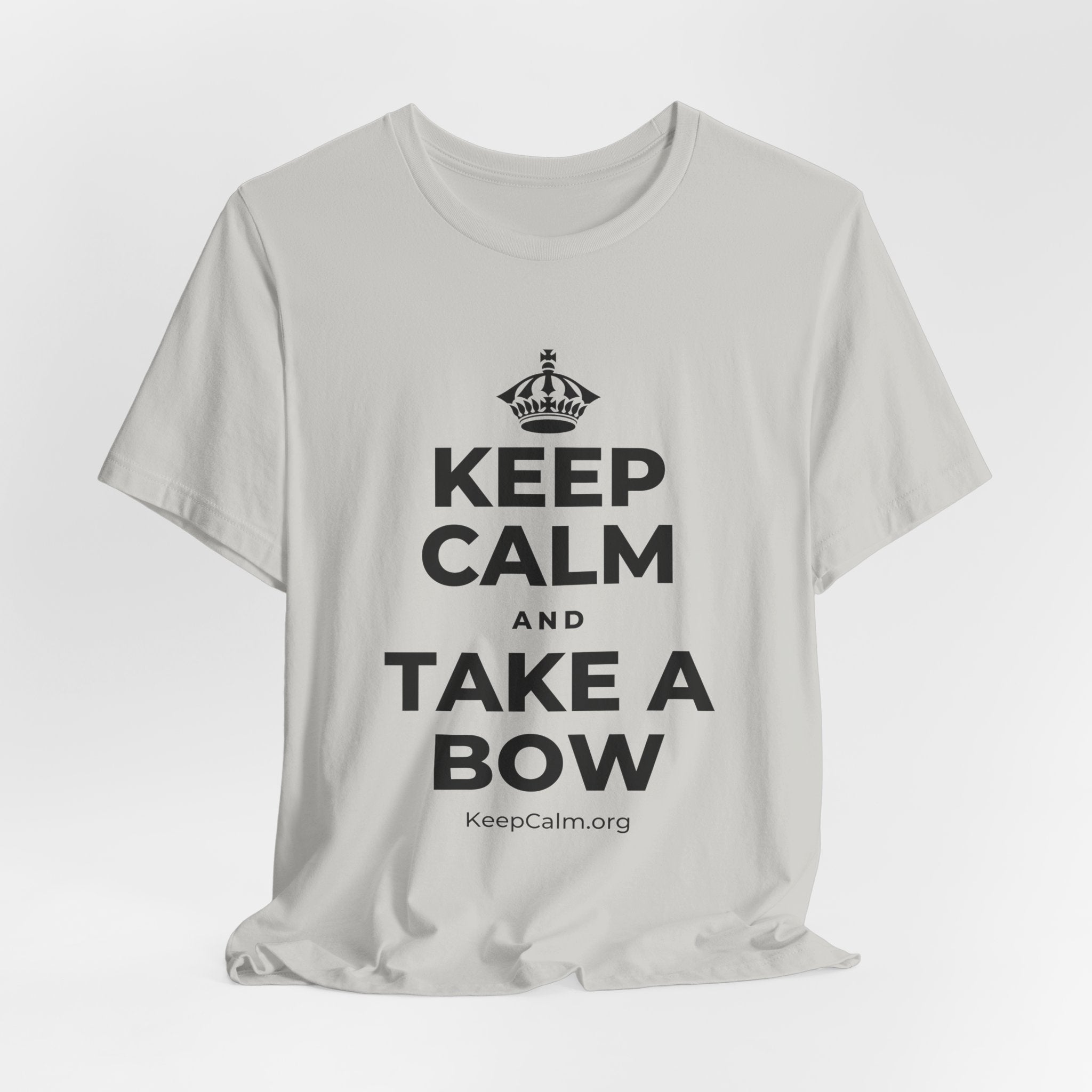 KEEP CALM AND TAKE A BOW T-Shirt (Baby Blue–Silver)