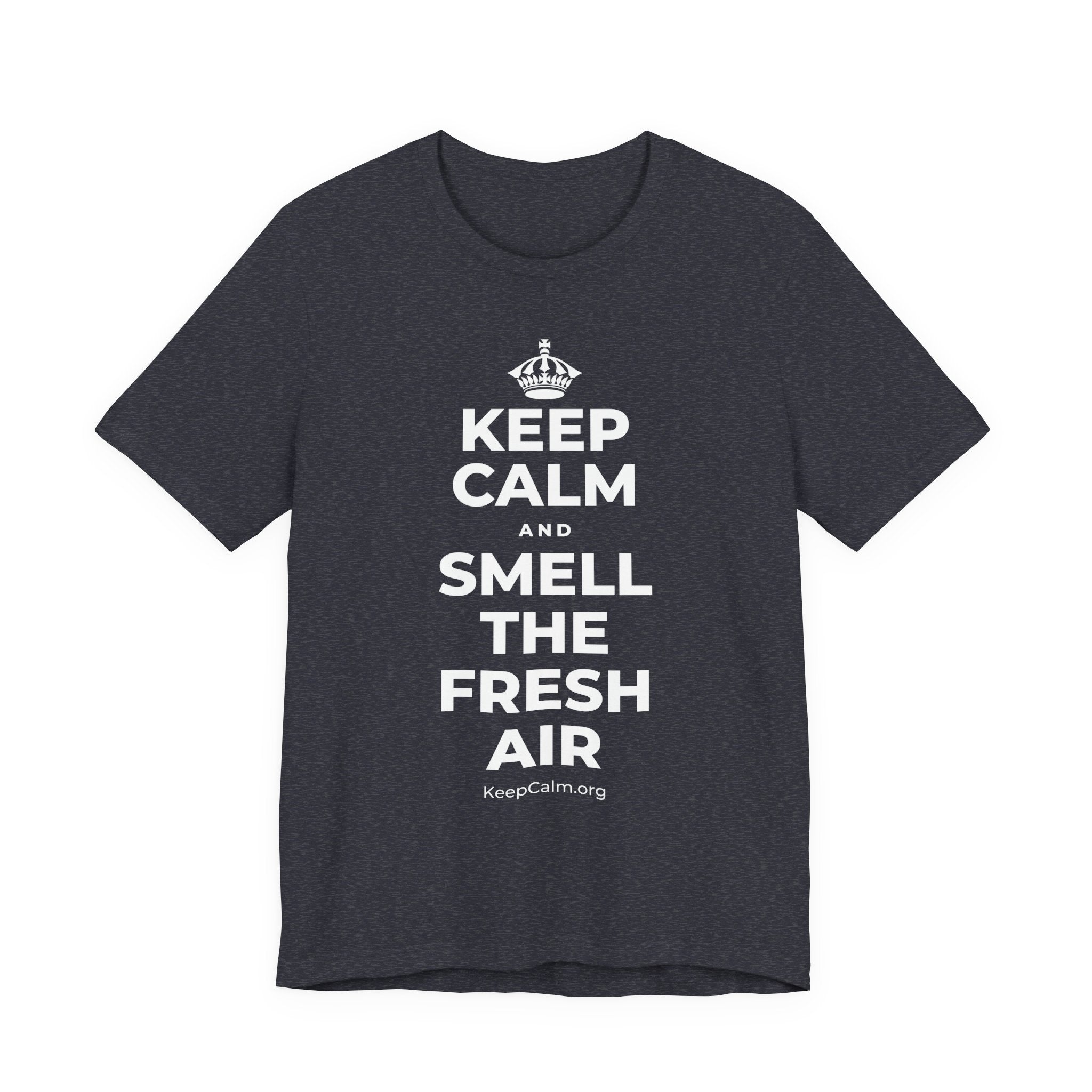 KEEP CALM AND SMELL THE FRESH AIR T-Shirt (White–Asphalt)