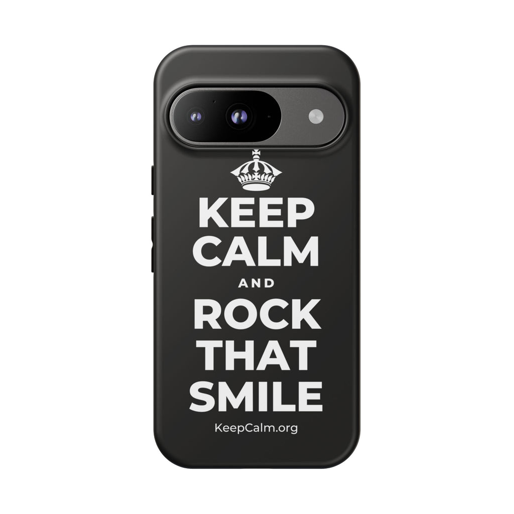 KEEP CALM AND ROCK THAT SMILE Phone Case