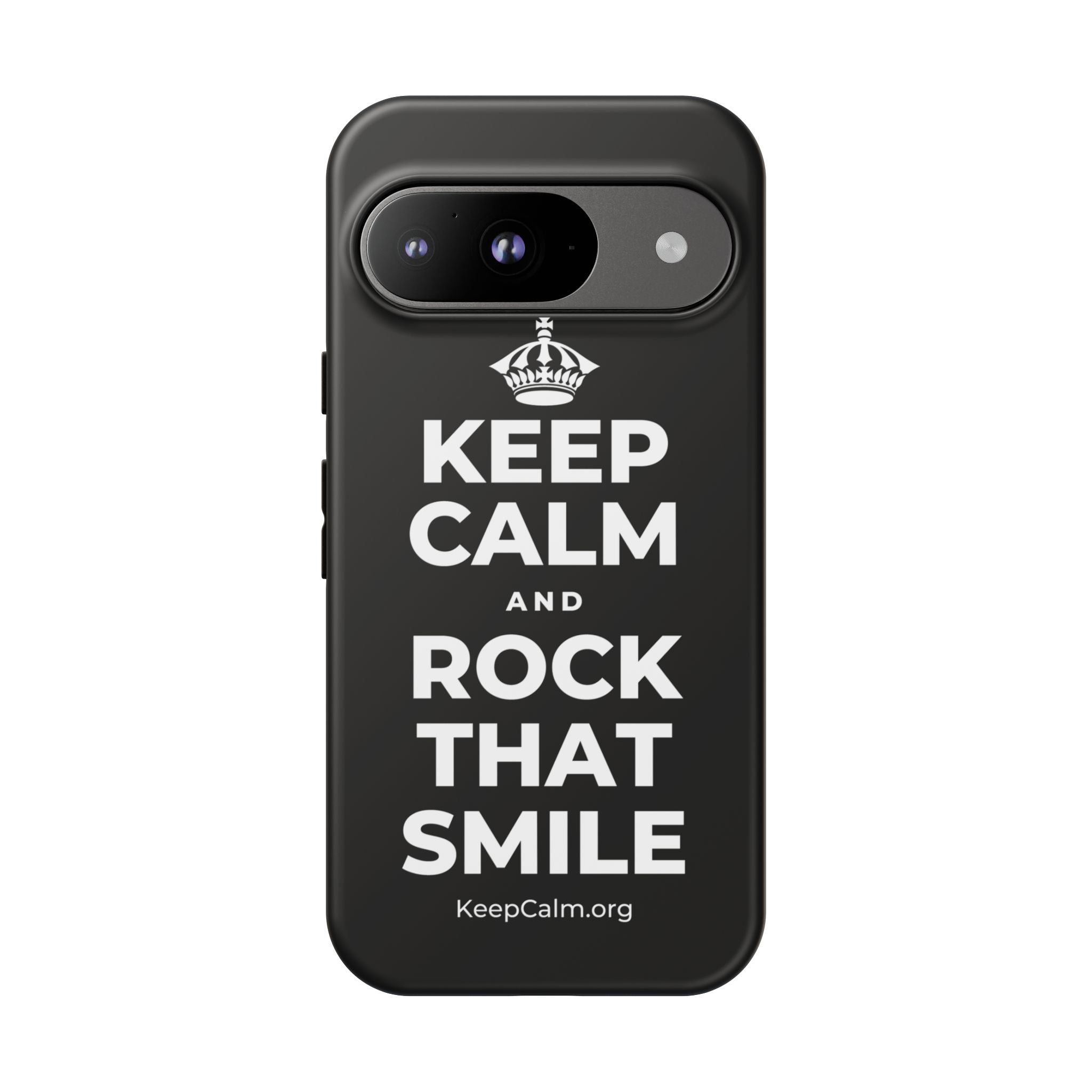 KEEP CALM AND ROCK THAT SMILE Phone Case
