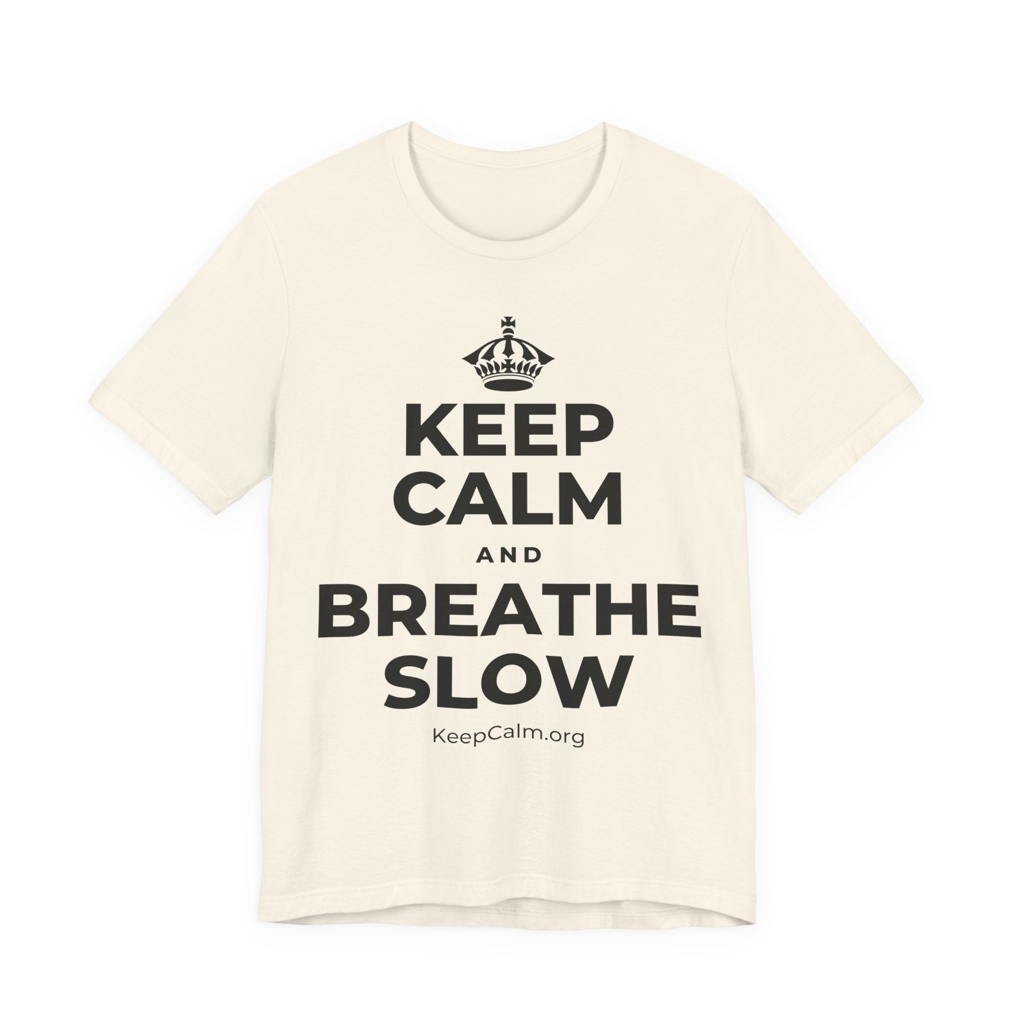 KEEP CALM AND BREATHE SLOW T-Shirt (White–Asphalt)