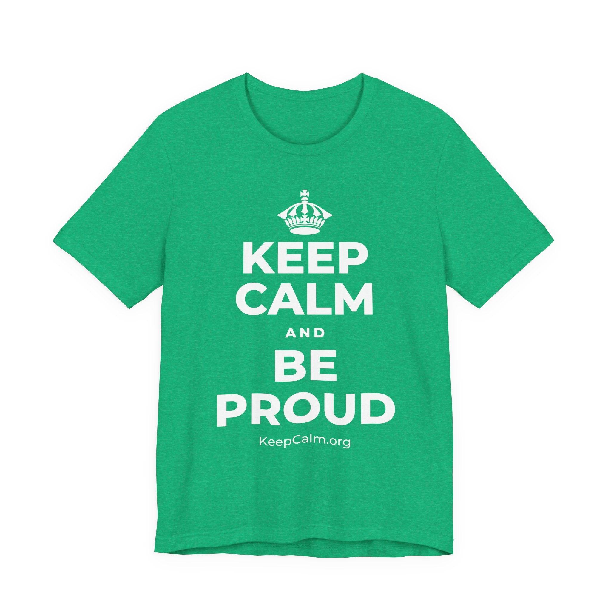 KEEP CALM AND BE PROUD T-Shirt (Baby Blue–Silver)