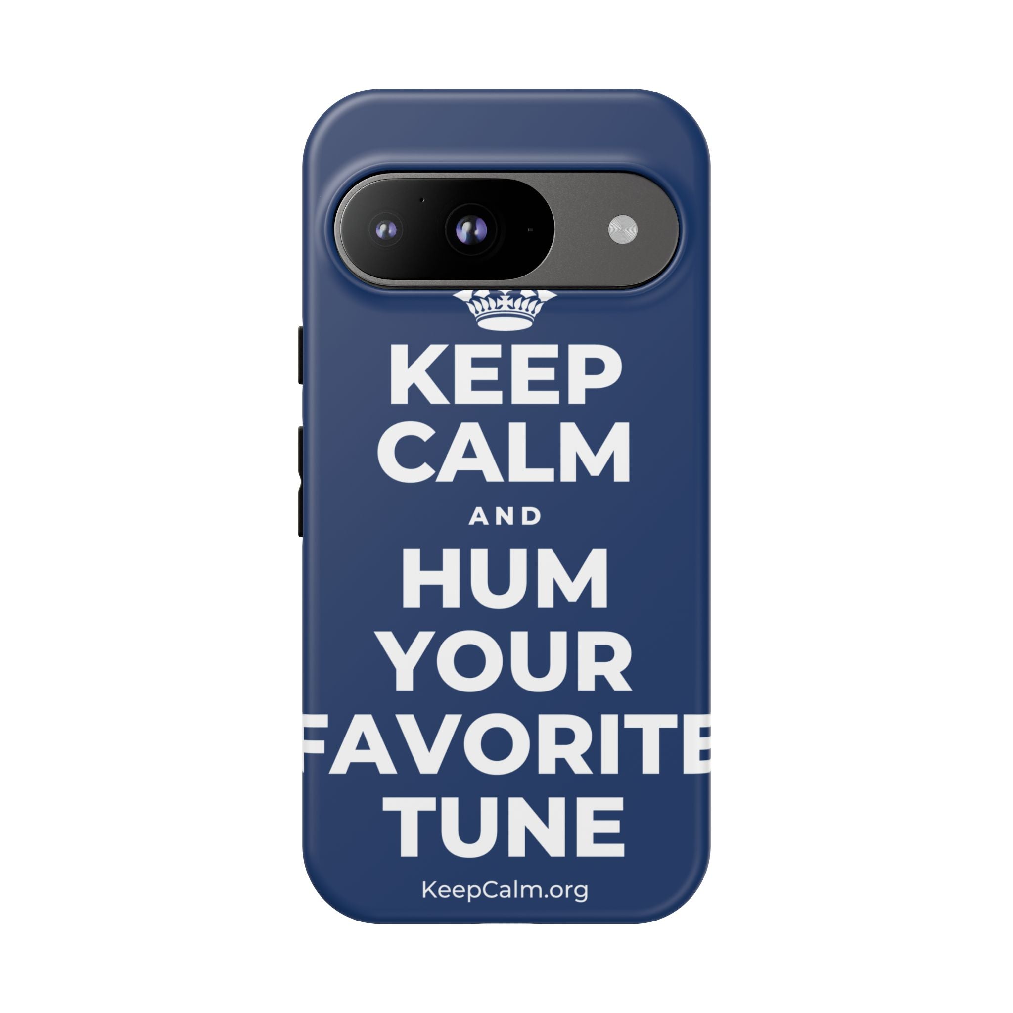 KEEP CALM AND HUM YOUR FAVORITE TUNE Phone Case