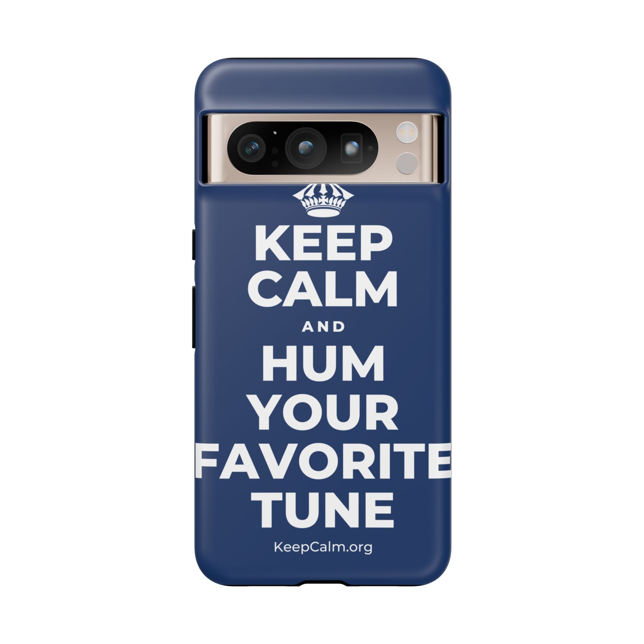 KEEP CALM AND HUM YOUR FAVORITE TUNE Phone Case
