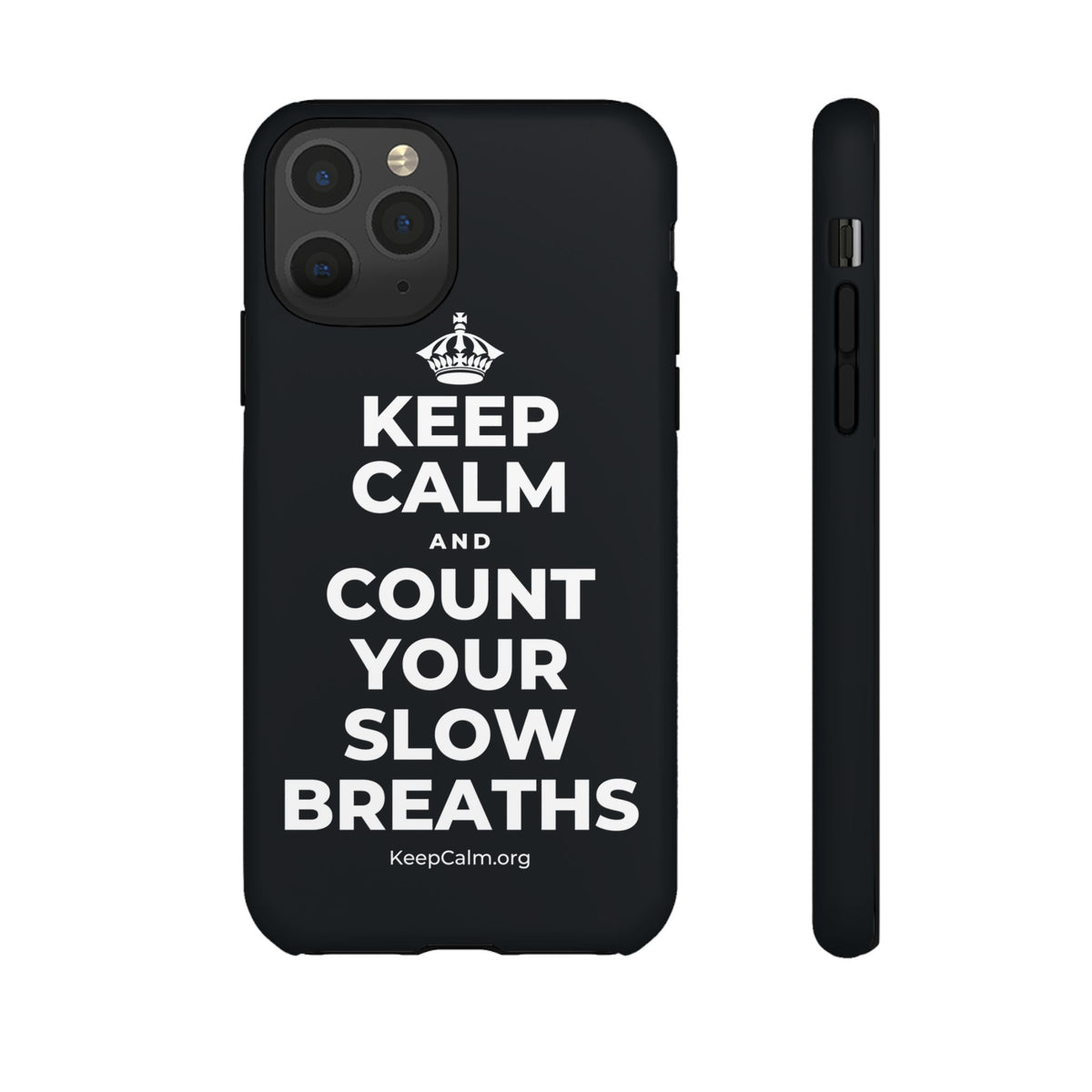 KEEP CALM AND COUNT YOUR SLOW BREATHS Phone Case (Dark)