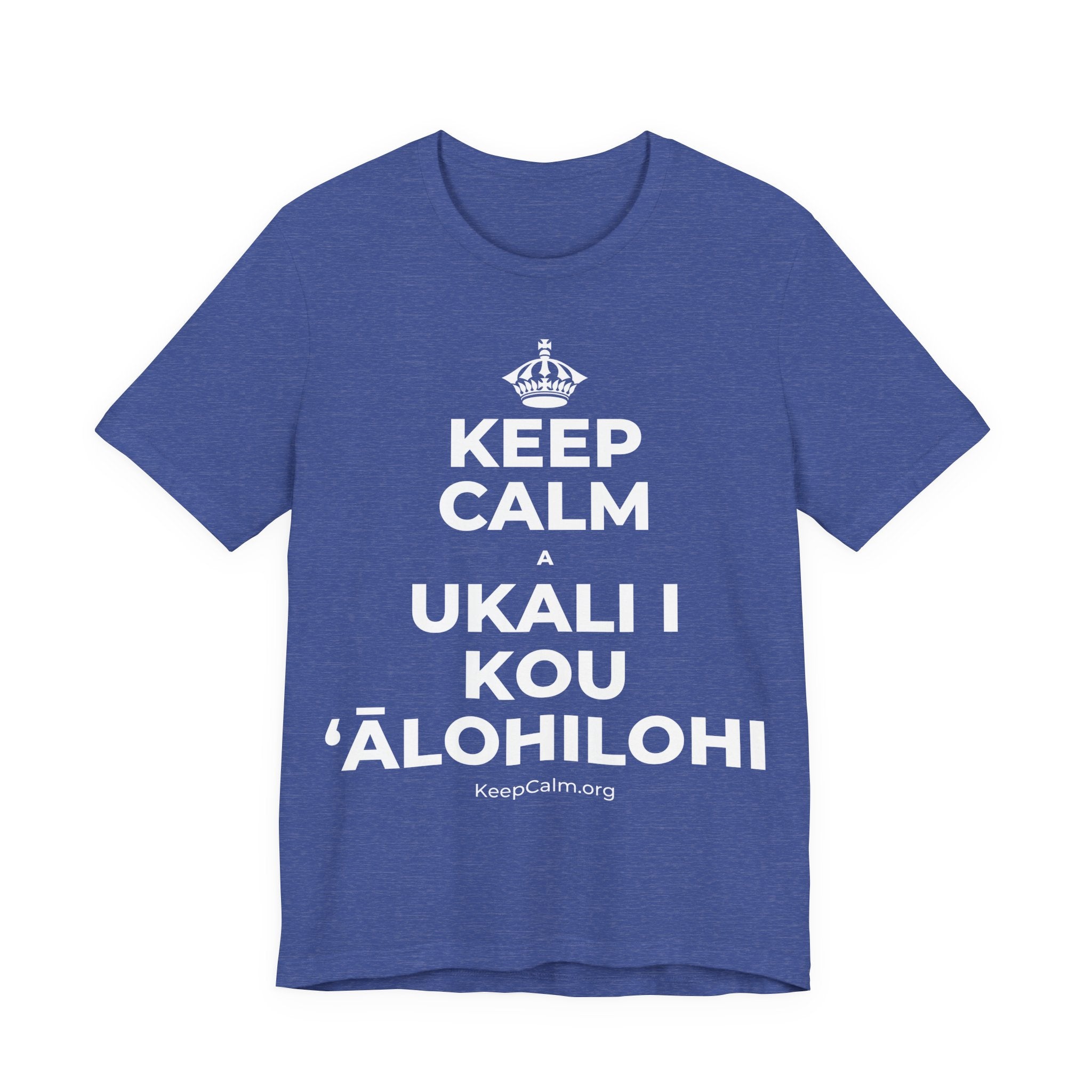 KEEP CALM A UKALI I KOU ʻĀLOHILOHI T-Shirt (Baby Blue–Silver)