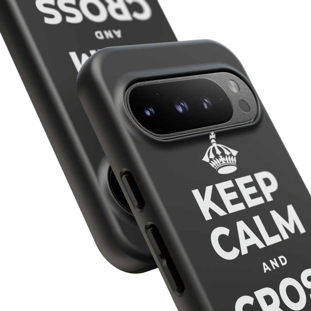 KEEP CALM AND CROSS THE MILES Phone Case