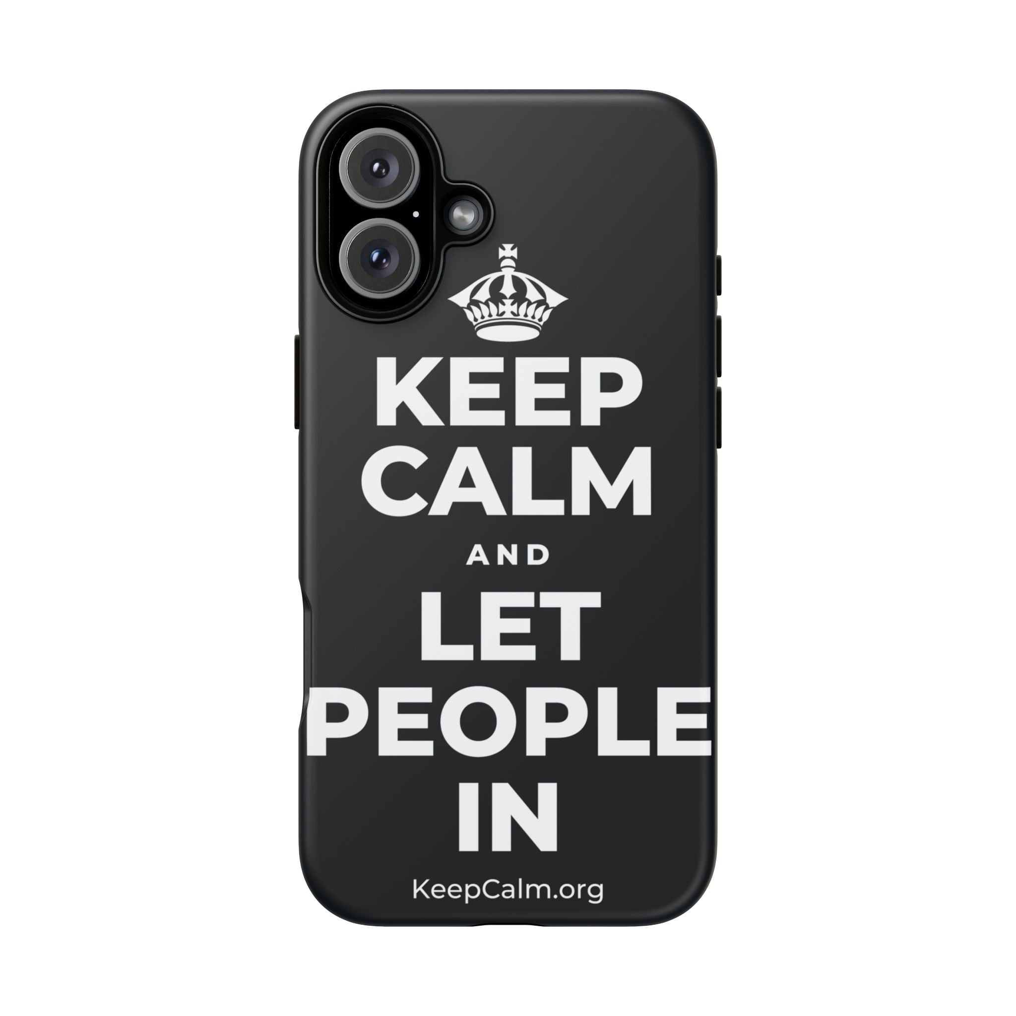 KEEP CALM AND LET PEOPLE IN Phone Case (Dark)