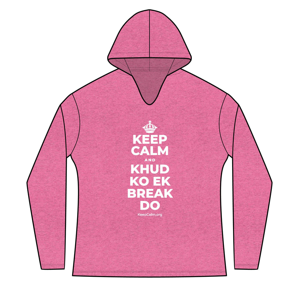 KEEP CALM AND KHUD KO EK BREAK DO Women's Long Sleeve Hoodie