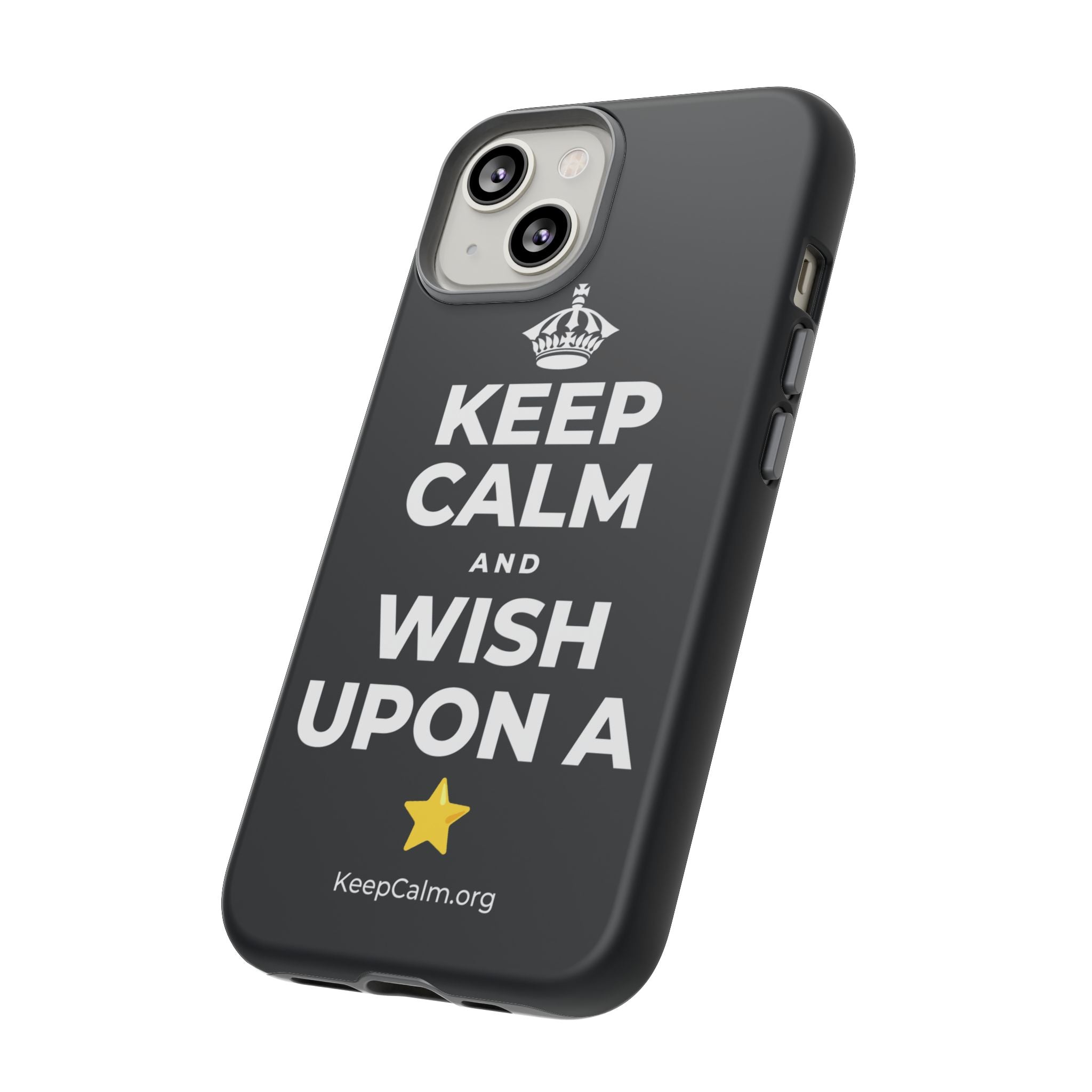 KEEP CALM AND WISH UPON A ⭐ Phone Case (Dark)