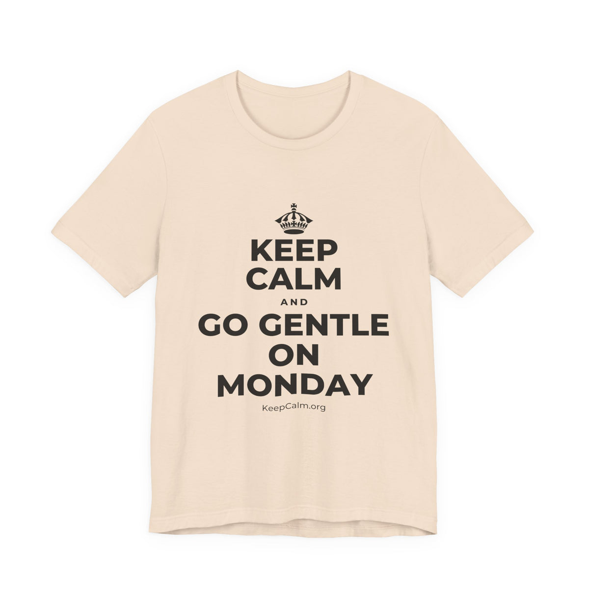 KEEP CALM AND GO GENTLE ON MONDAY T-Shirt (Soft Cream–Heather Mauve)