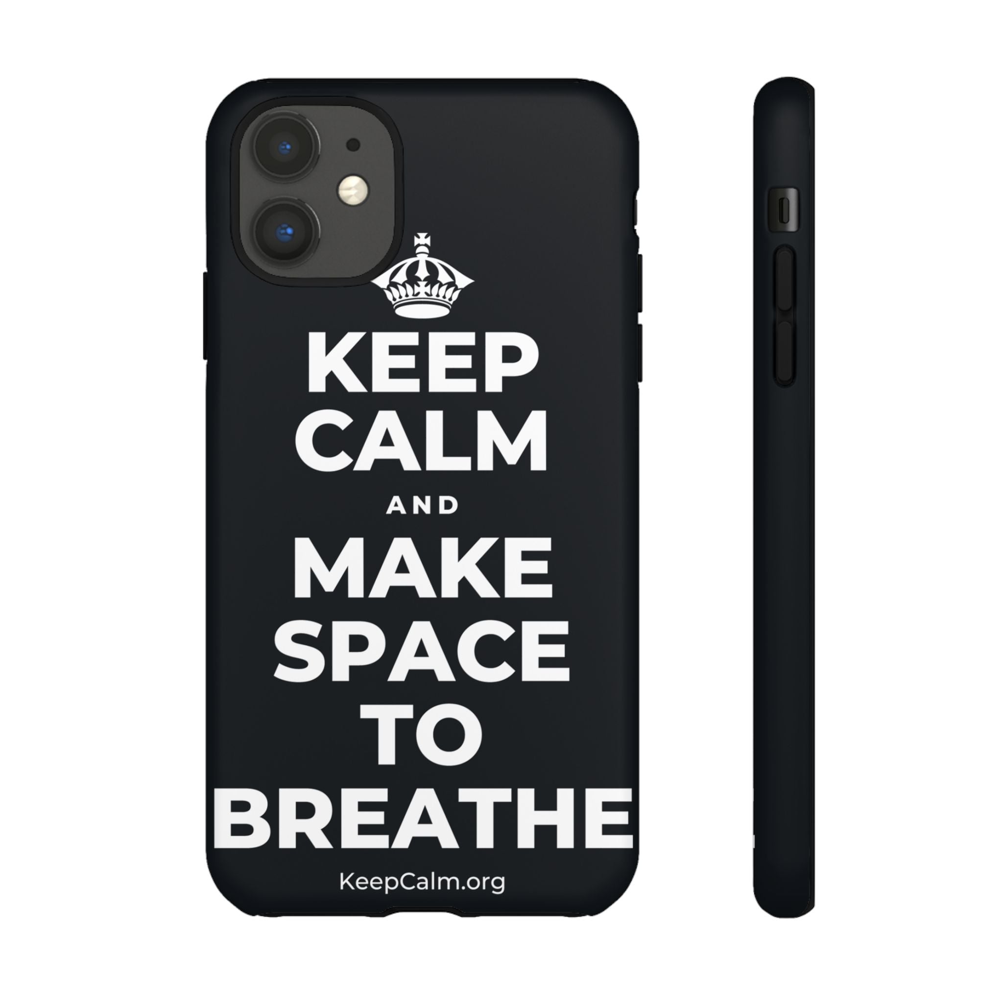 KEEP CALM AND MAKE SPACE TO BREATHE Phone Case (Dark)