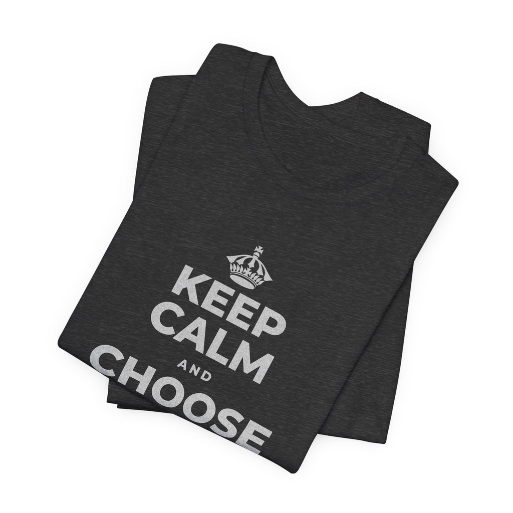KEEP CALM AND CHOOSE PRESENCE OVER PRESENTS T-Shirt (White–Asphalt)