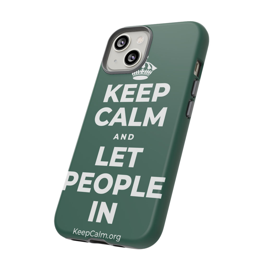 KEEP CALM AND LET PEOPLE IN Phone Case