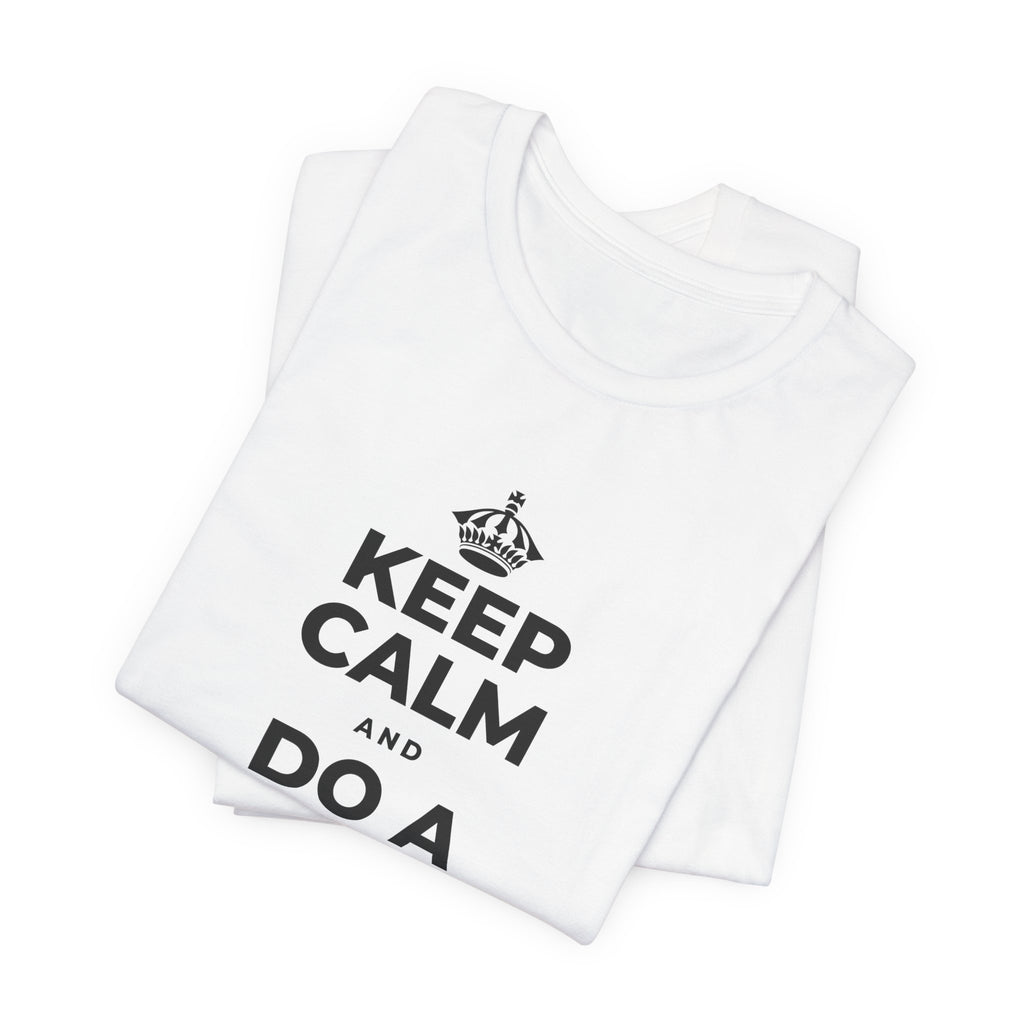 KEEP CALM AND DO A SMALL GOOD DEED T-Shirt (White–Asphalt)