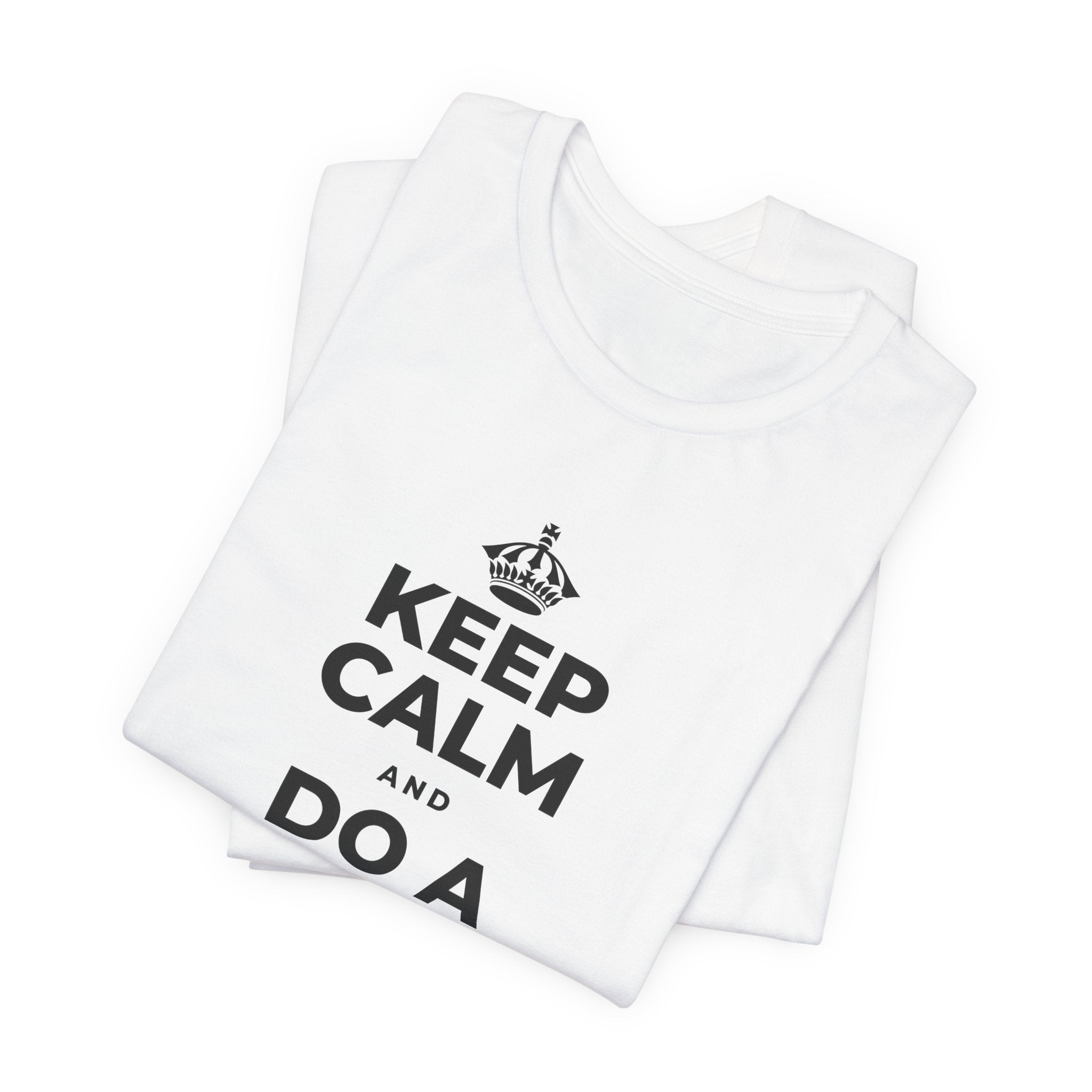 KEEP CALM AND DO A SMALL GOOD DEED T-Shirt (White–Asphalt)