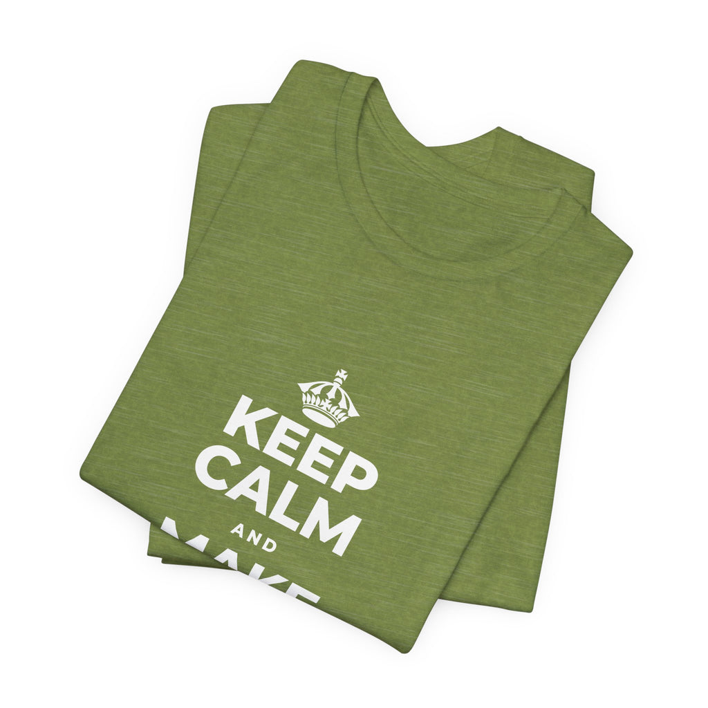 KEEP CALM AND MAKE SOMETHING TODAY T-Shirt (Baby Blue–Silver)
