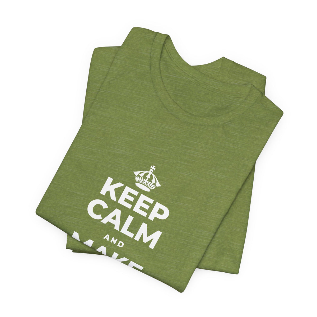 KEEP CALM AND MAKE SOMETHING TODAY T-Shirt (Baby Blue–Silver)