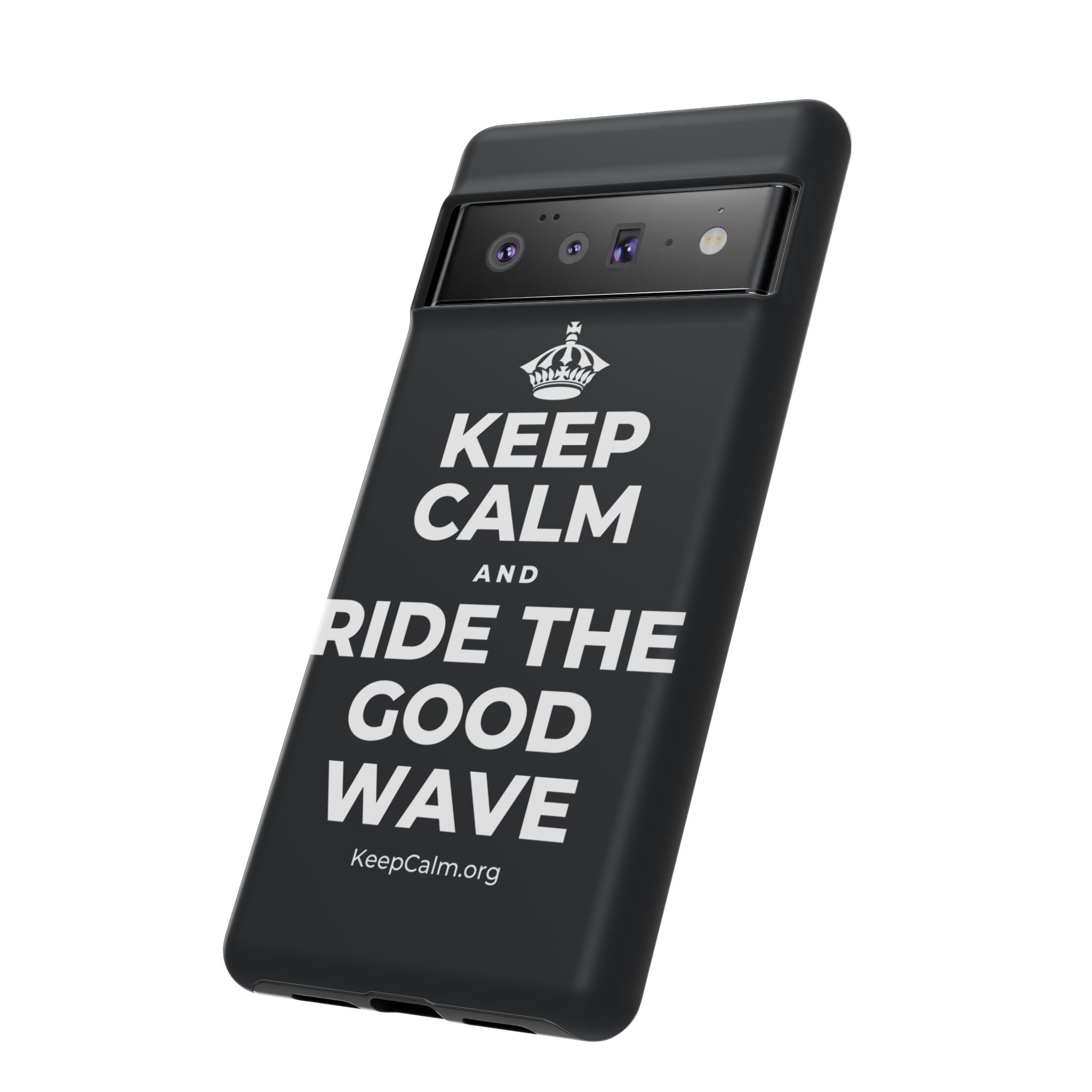 KEEP CALM AND RIDE THE GOOD WAVE Phone Case (Dark)
