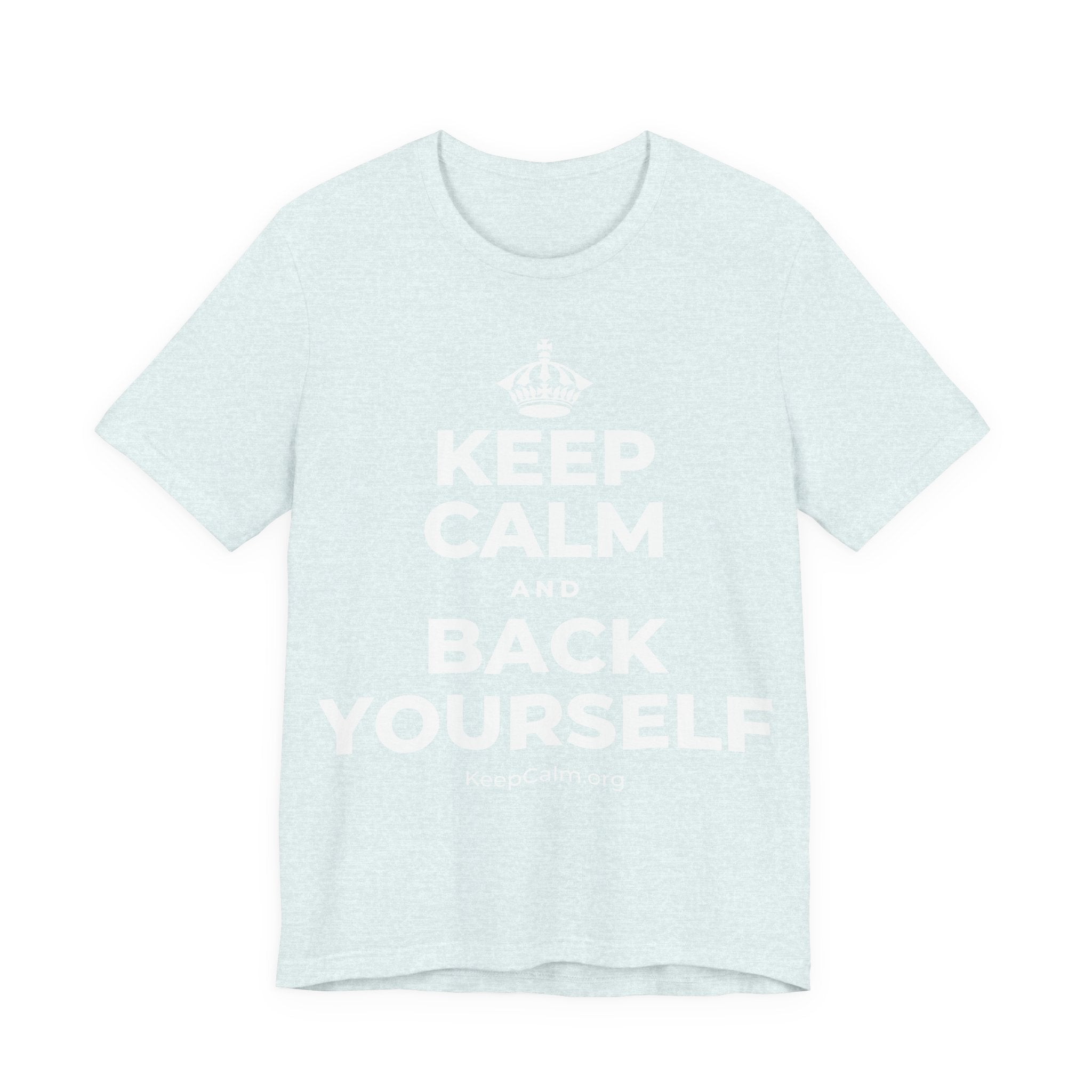 KEEP CALM AND BACK YOURSELF T-Shirt (Soft Cream–Heather Mauve)