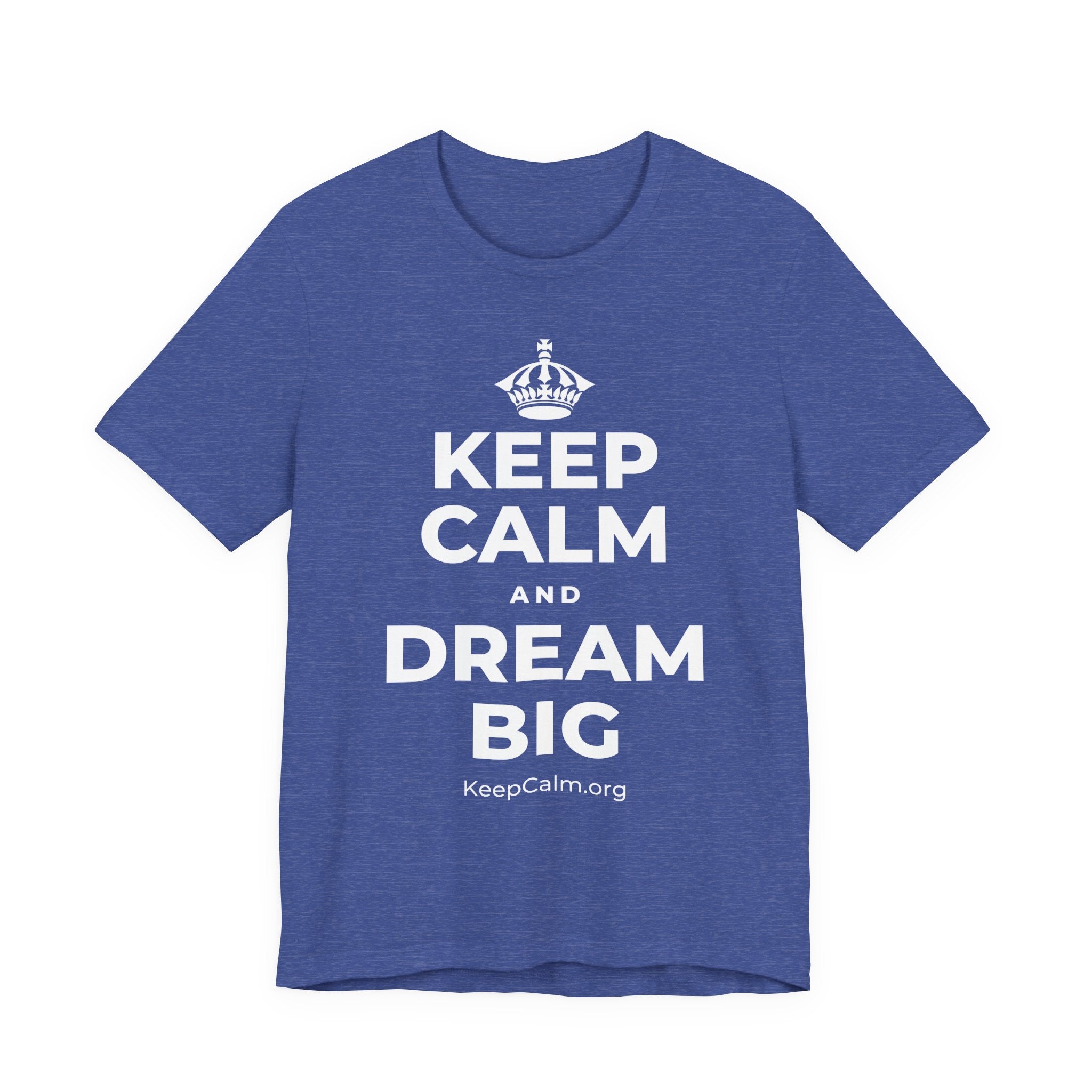 KEEP CALM AND DREAM BIG T-Shirt (Baby Blue–Silver)