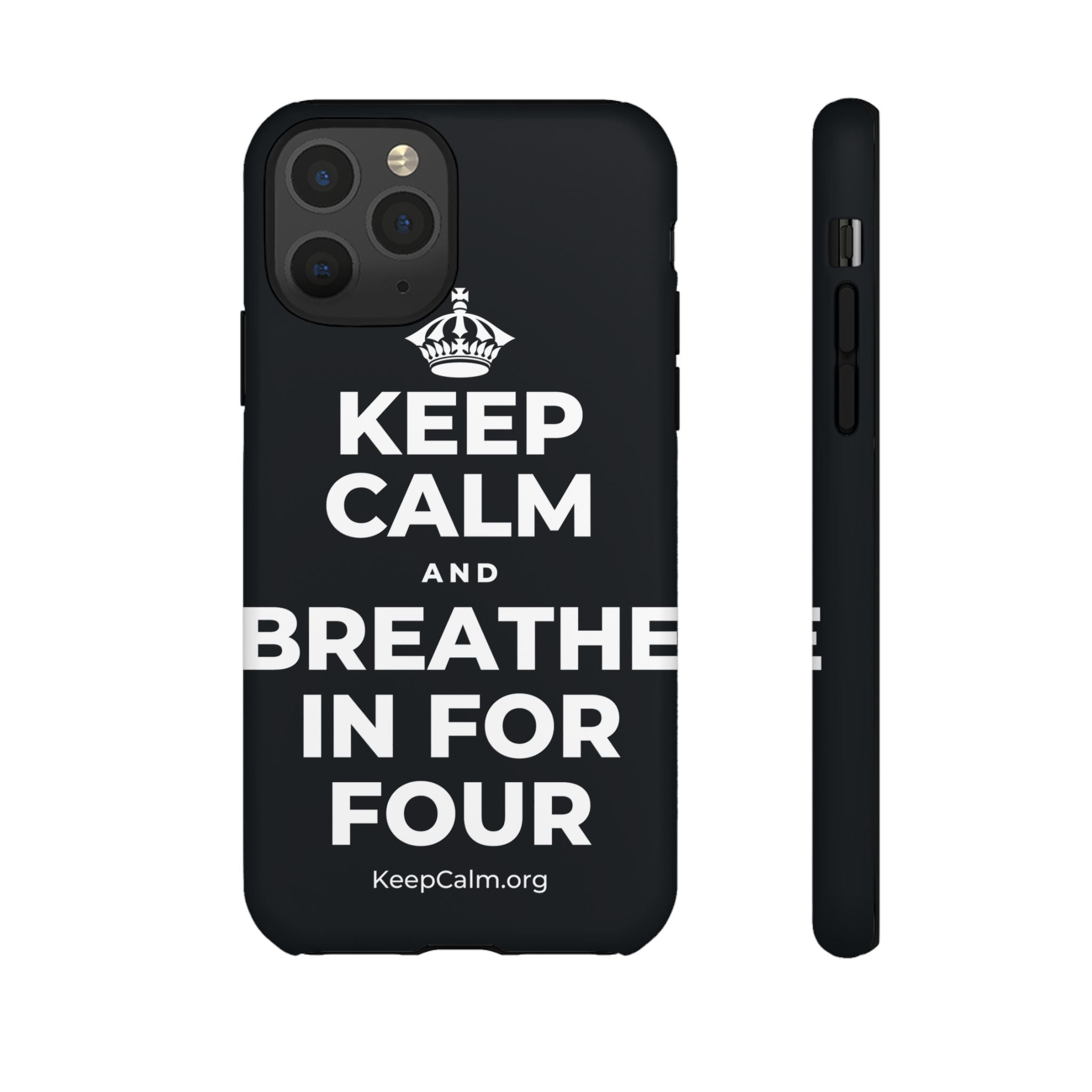 KEEP CALM AND BREATHE IN FOR FOUR Phone Case (Dark)