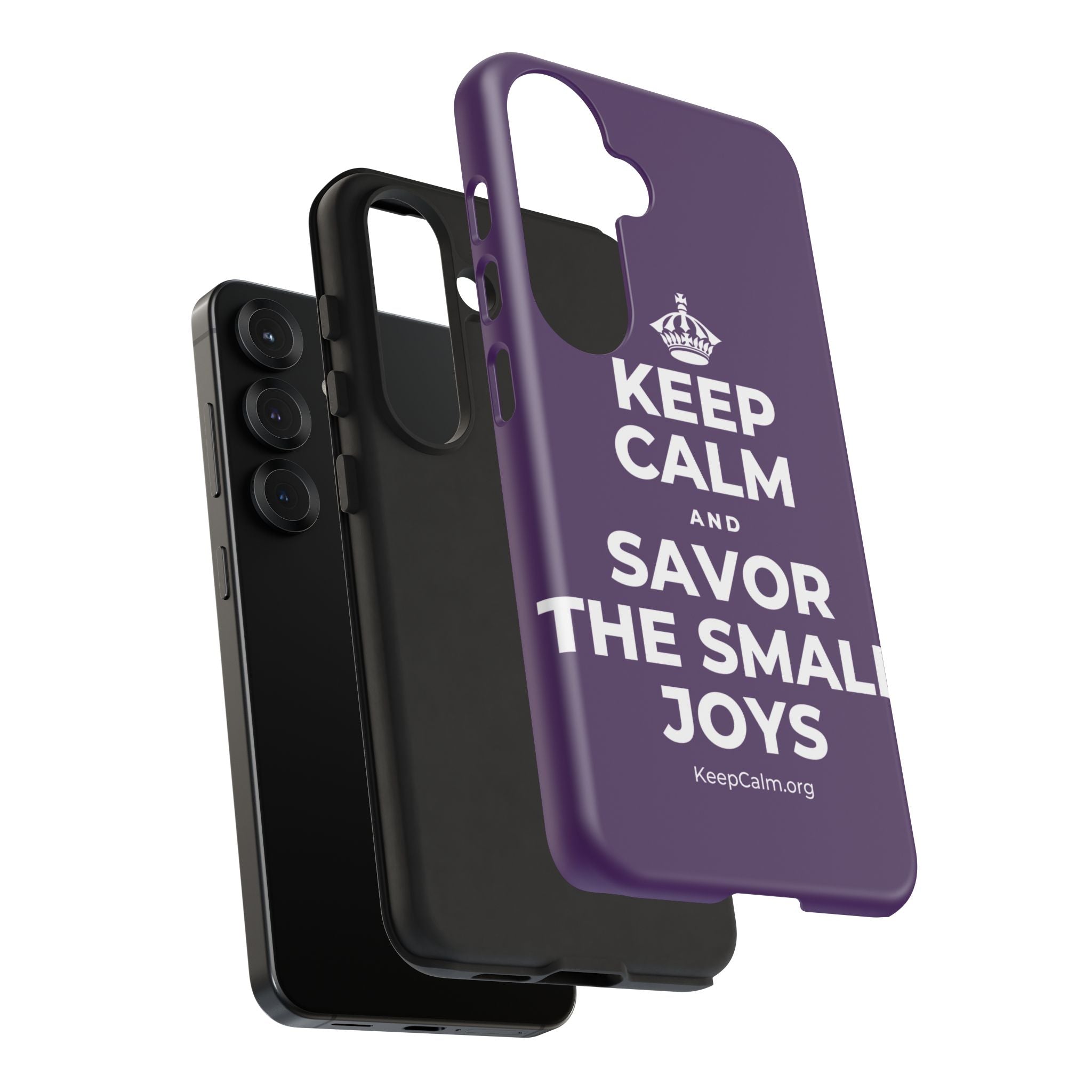 KEEP CALM AND SAVOR THE SMALL JOYS Phone Case