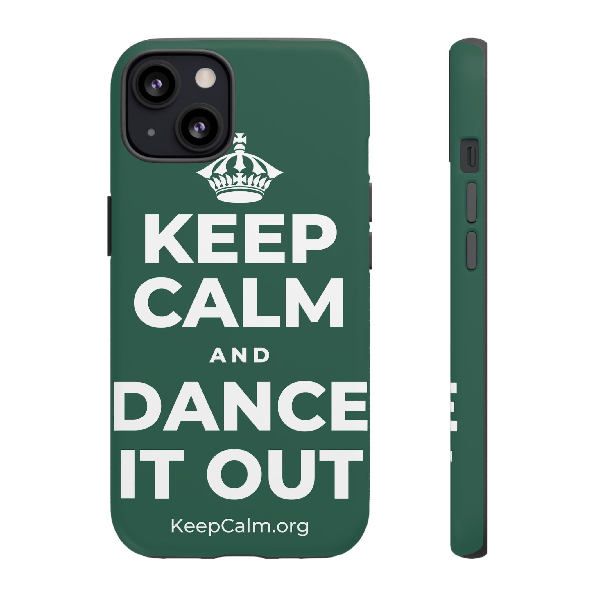 KEEP CALM AND DANCE IT OUT Phone Case