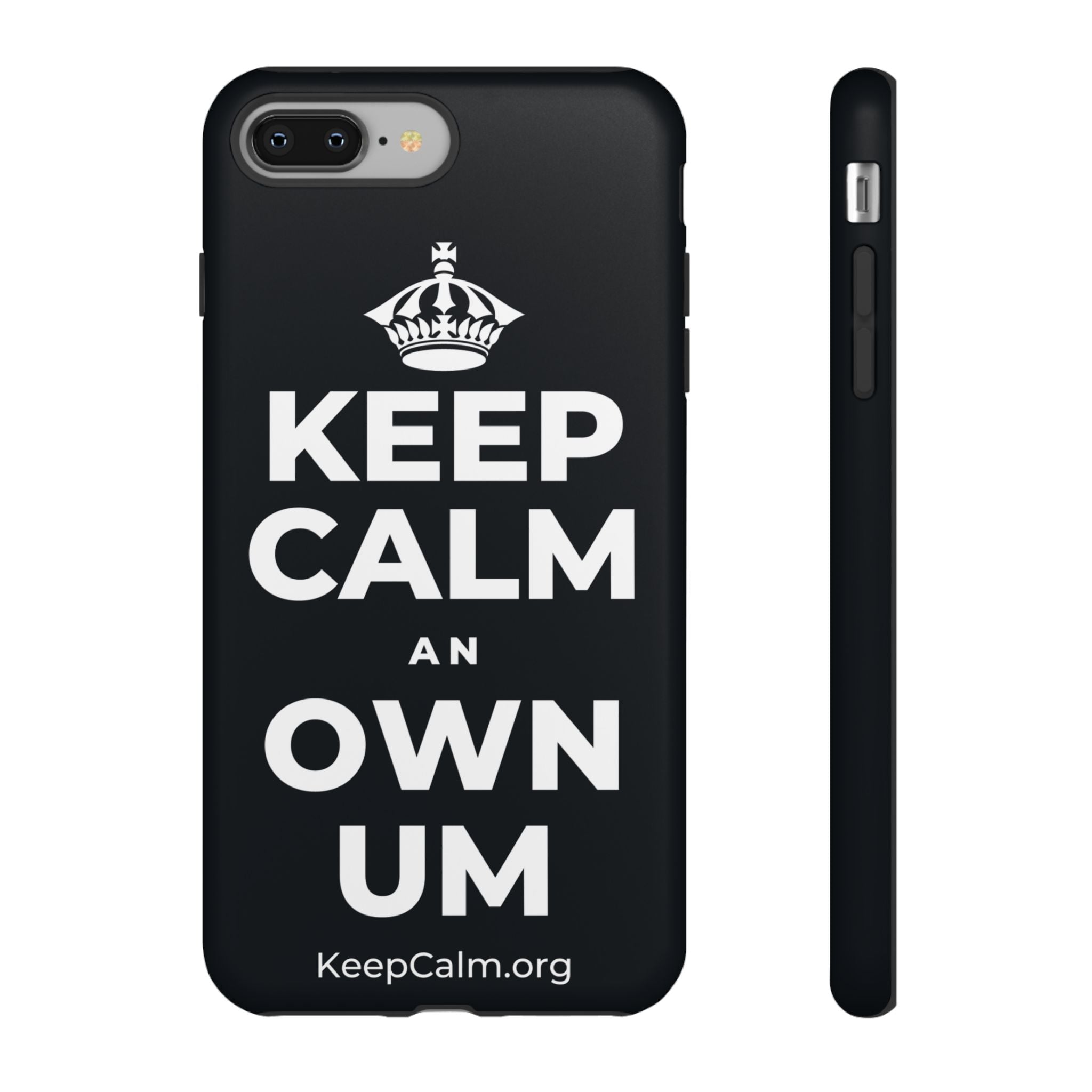 KEEP CALM AN OWN UM Phone Case (Dark)