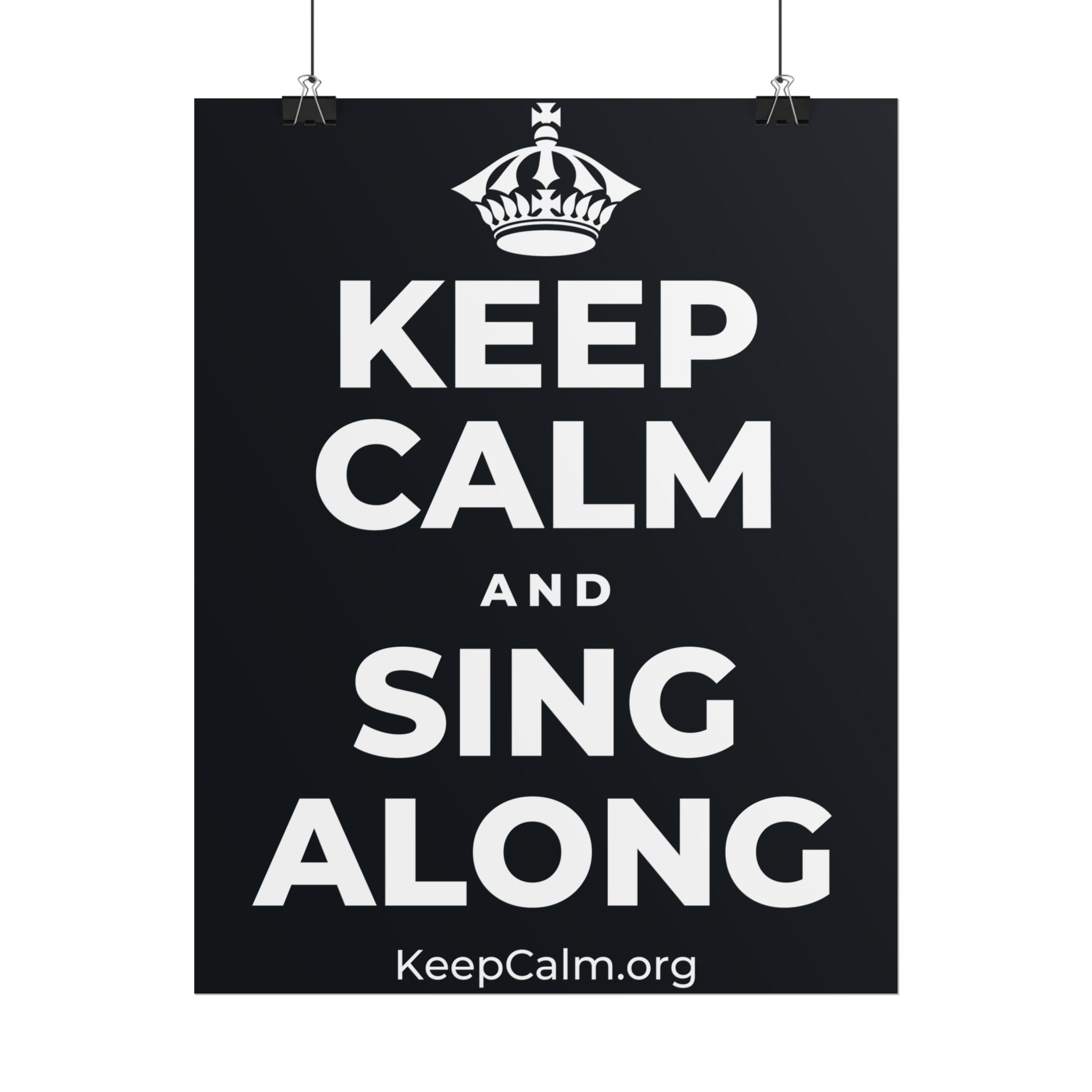 KEEP CALM AND SING ALONG Poster (Dark)