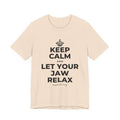 KEEP CALM AND LET YOUR JAW RELAX T-Shirt (Soft Cream–Heather Mauve)