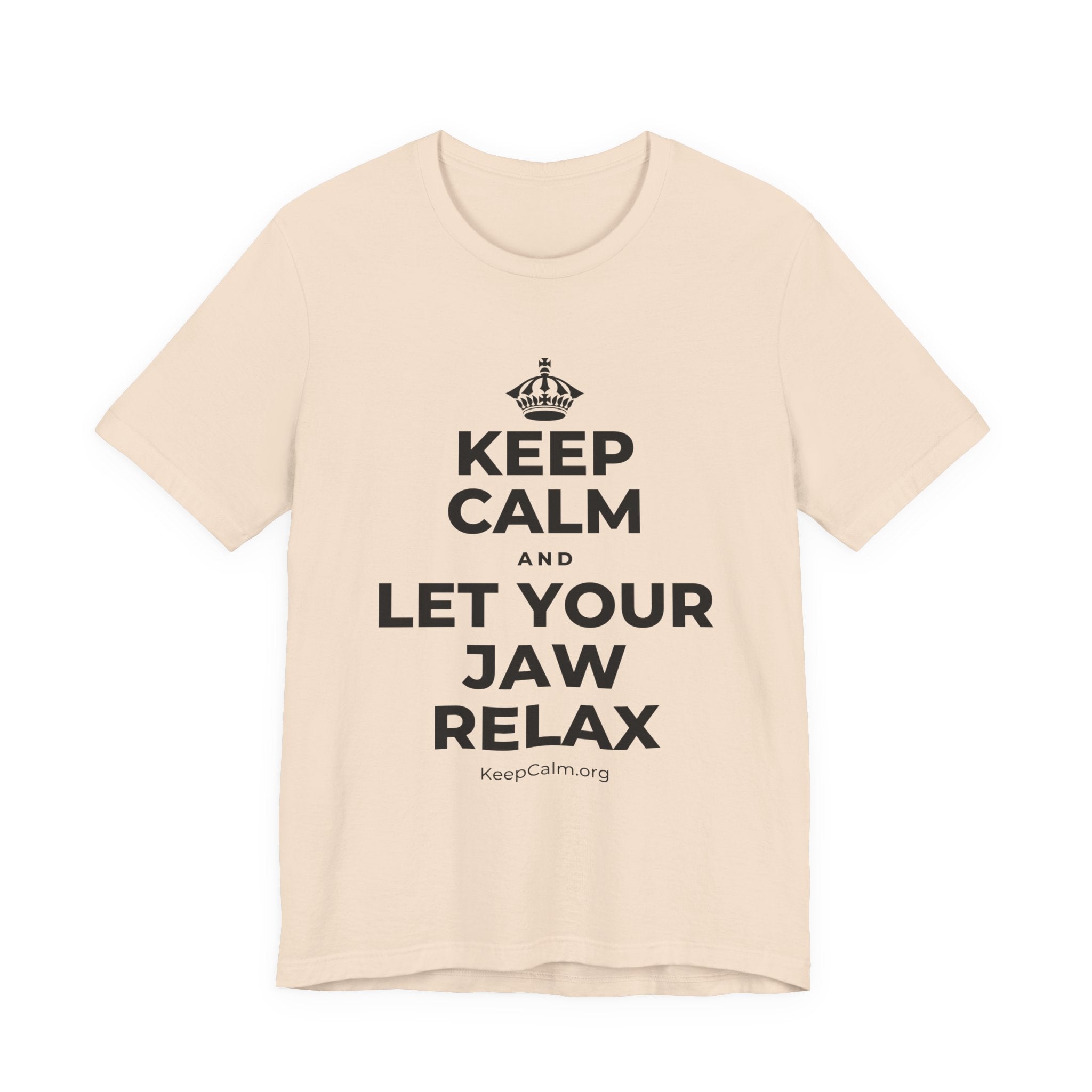 KEEP CALM AND LET YOUR JAW RELAX T-Shirt (Soft Cream–Heather Mauve)