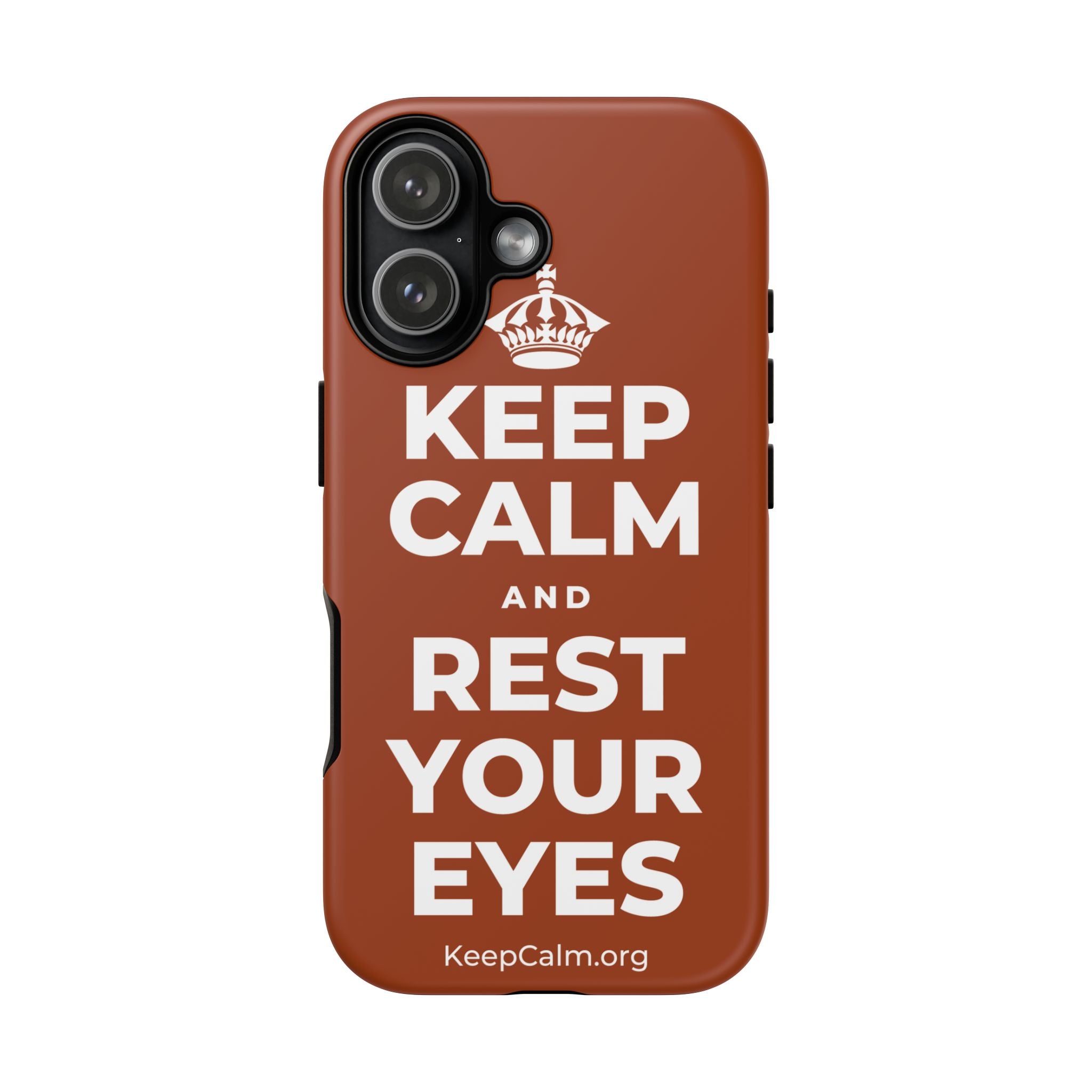 KEEP CALM AND REST YOUR EYES Phone Case