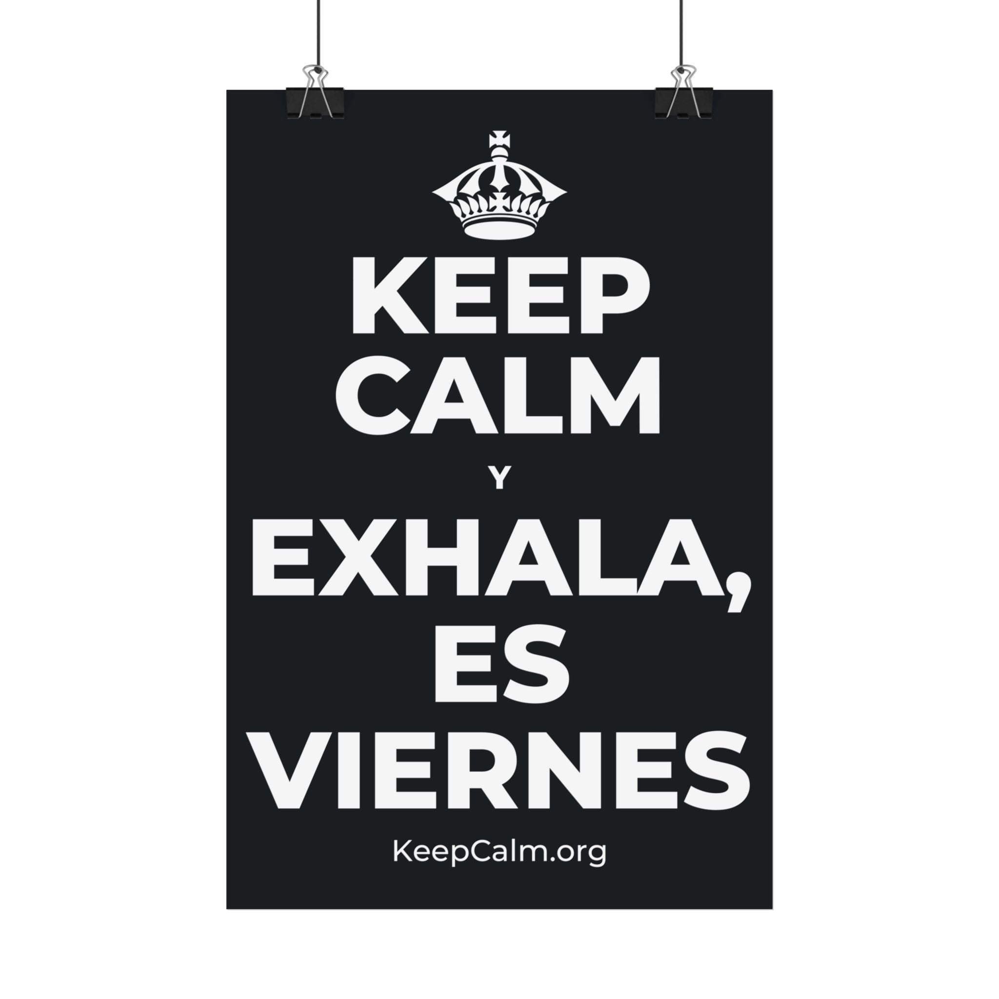 KEEP CALM Y EXHALA, ES VIERNES Satin Poster (Dark)