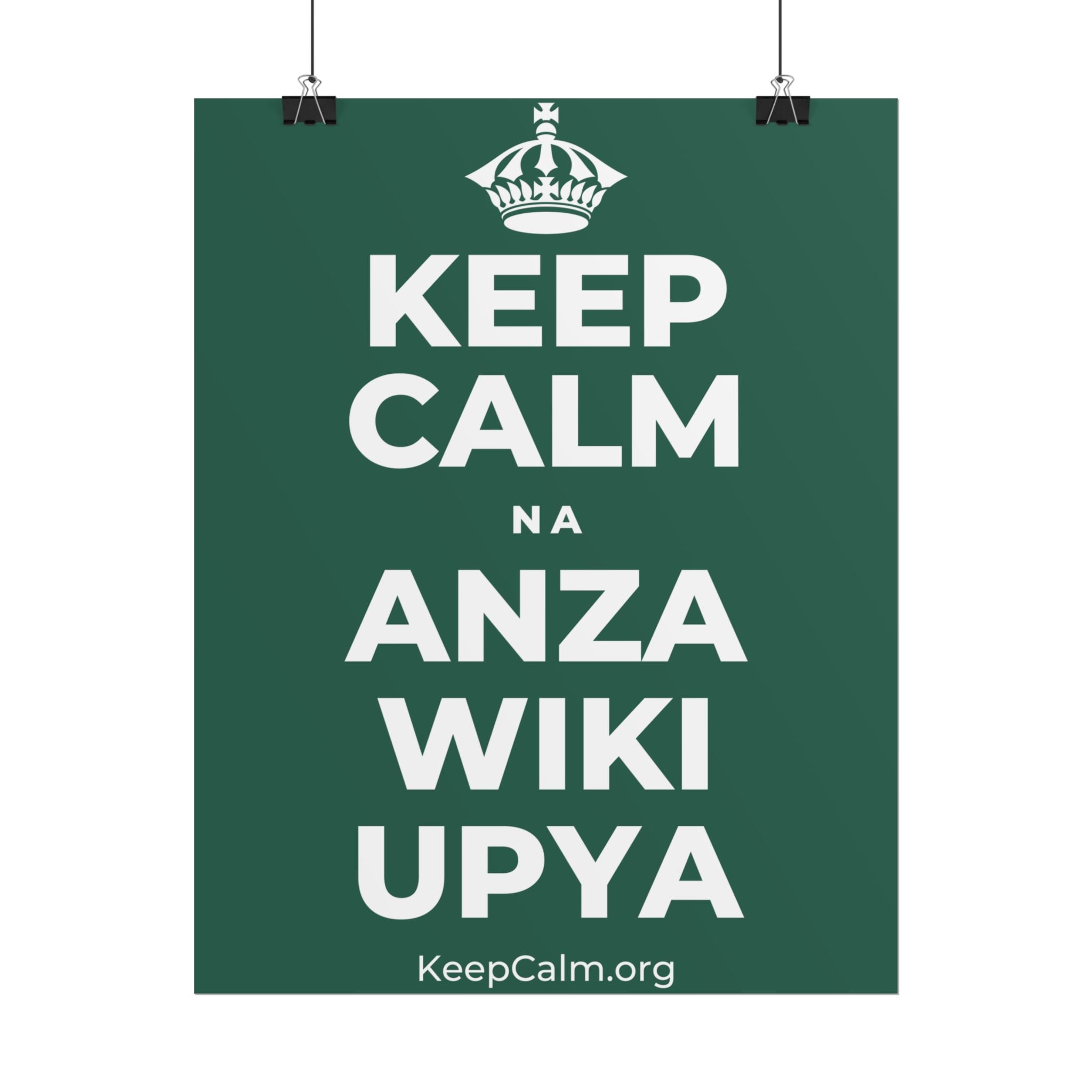 KEEP CALM NA ANZA WIKI UPYA Poster