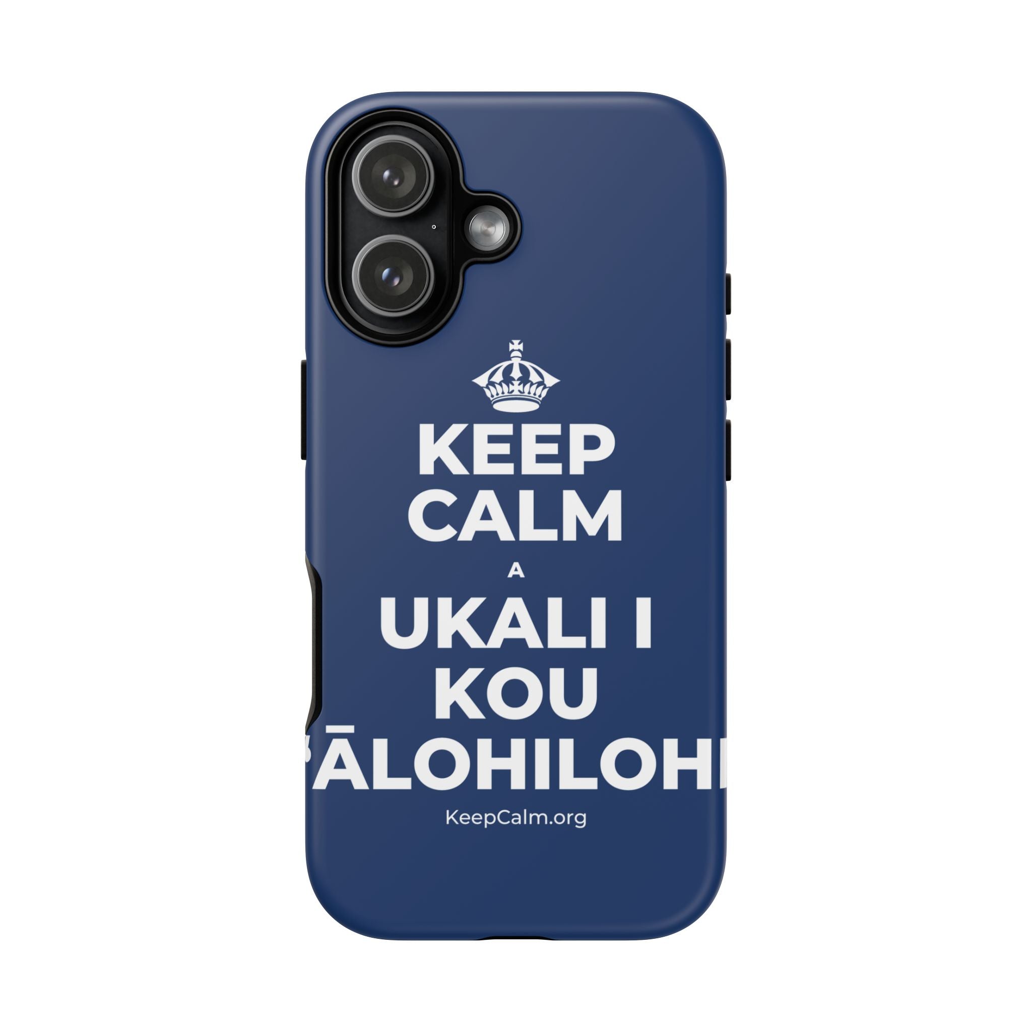 KEEP CALM A UKALI I KOU ʻĀLOHILOHI Phone Case