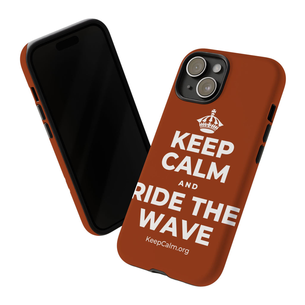 KEEP CALM AND RIDE THE WAVE Phone Case
