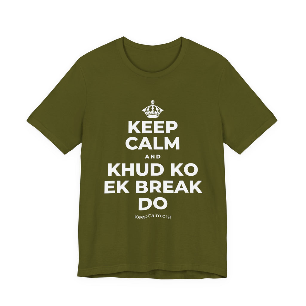 KEEP CALM AND KHUD KO EK BREAK DO T-Shirt (Baby Blue–Silver)