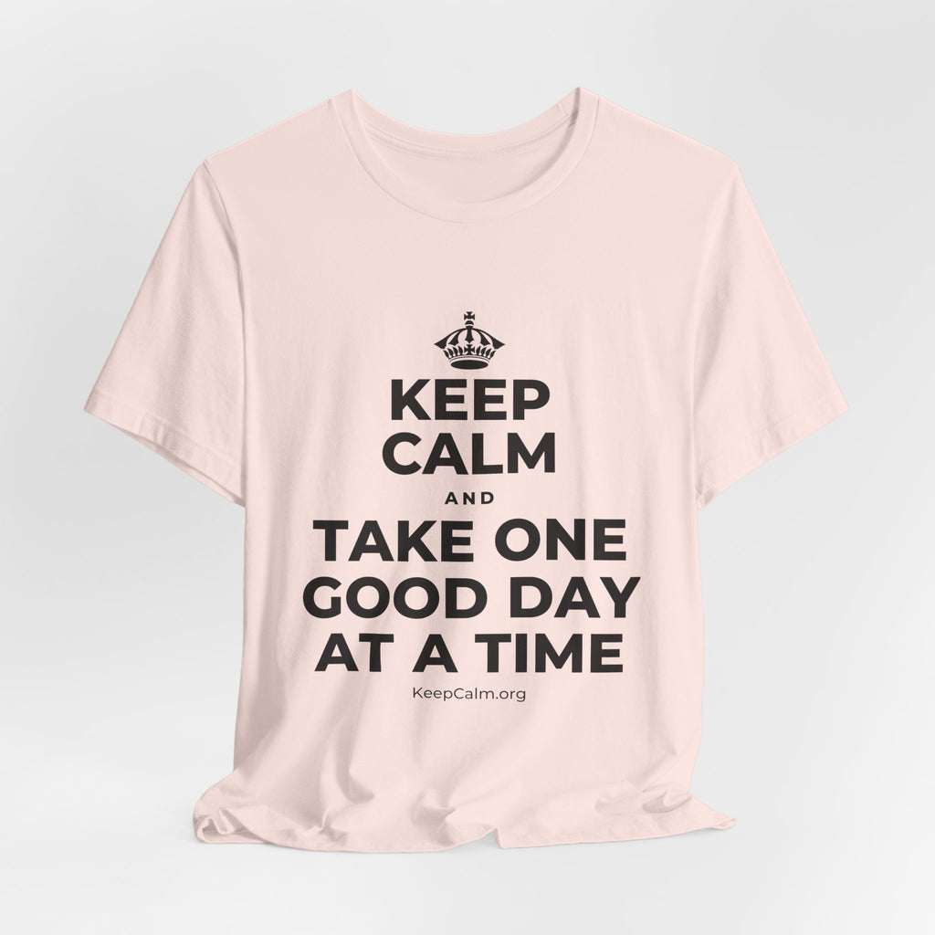 KEEP CALM AND TAKE ONE GOOD DAY AT A TIME T-Shirt (Soft Cream–Heather Mauve)