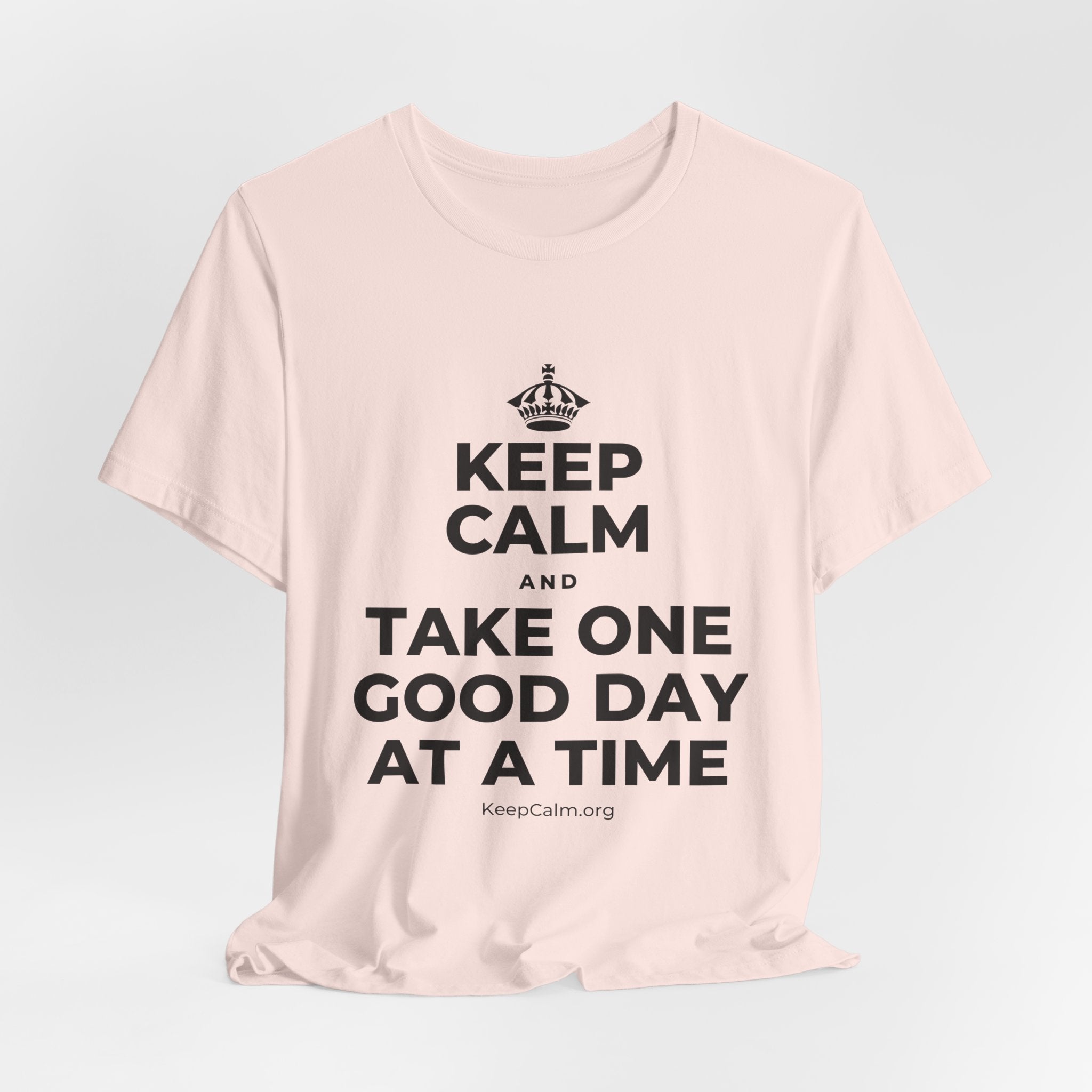 KEEP CALM AND TAKE ONE GOOD DAY AT A TIME T-Shirt (Soft Cream–Heather Mauve)