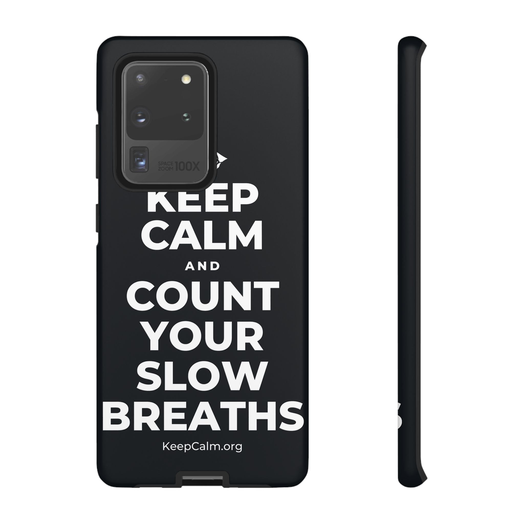 KEEP CALM AND COUNT YOUR SLOW BREATHS Phone Case (Dark)