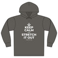 KEEP CALM AND STRETCH IT OUT Organic Hoodie Tee