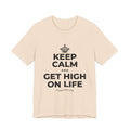 KEEP CALM AND GET HIGH ON LIFE T-Shirt (Soft Cream–Heather Mauve)