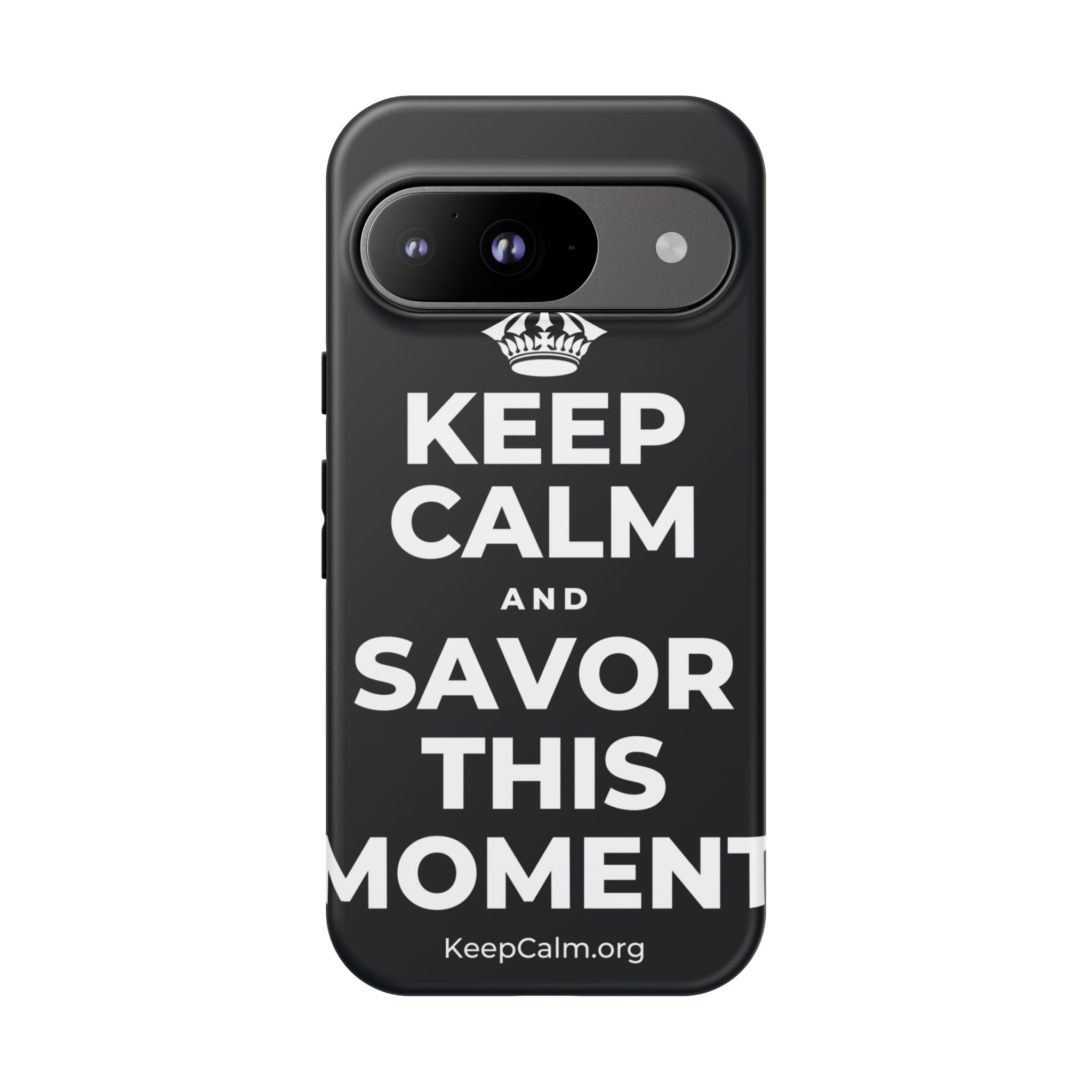 KEEP CALM AND SAVOR THIS MOMENT Phone Case (Dark)